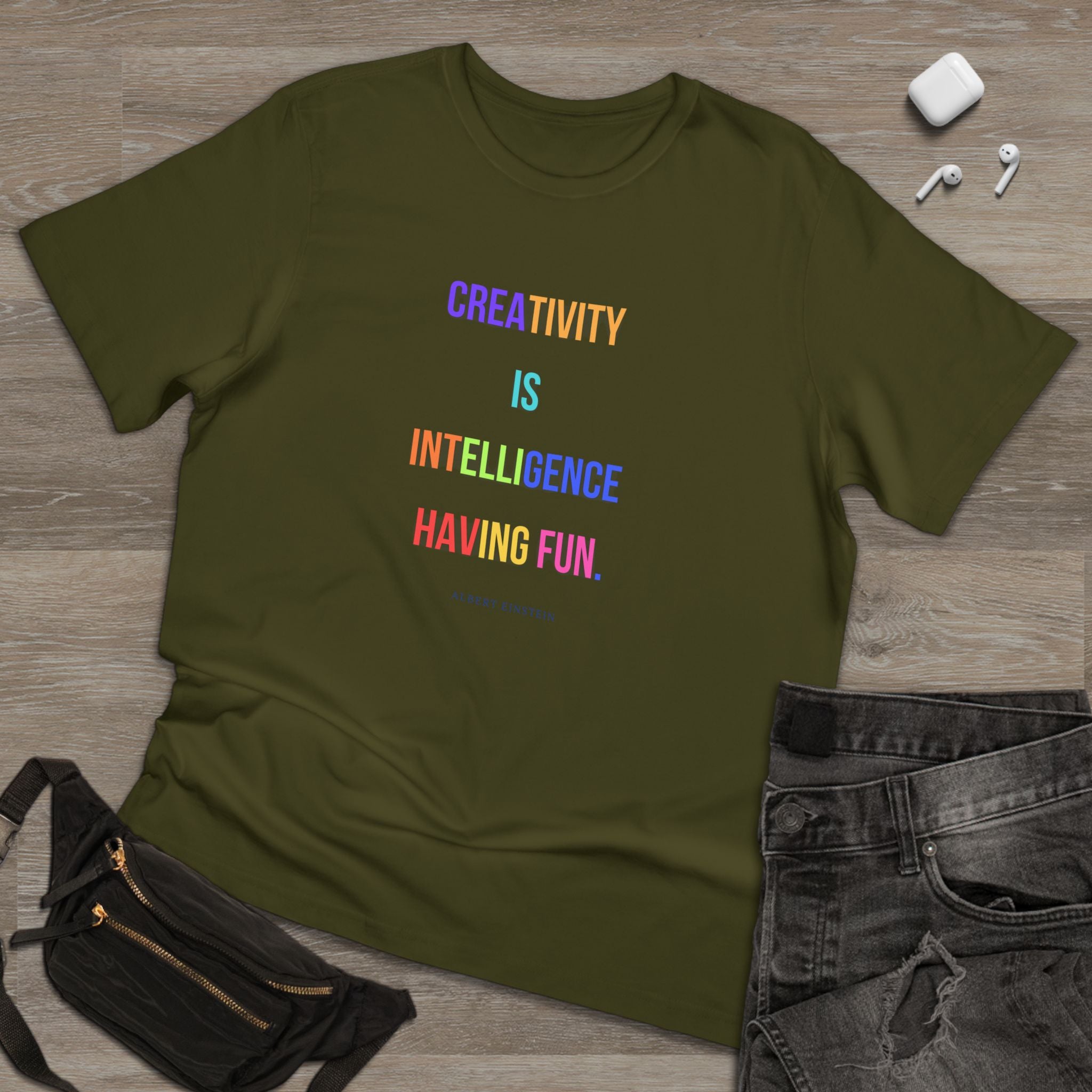 Creativity is intelligence having fun. (Albert Einstein) ||  Fun Motivational Tee | Gifts for Artists | Casual Wear | Inspirational Quotes