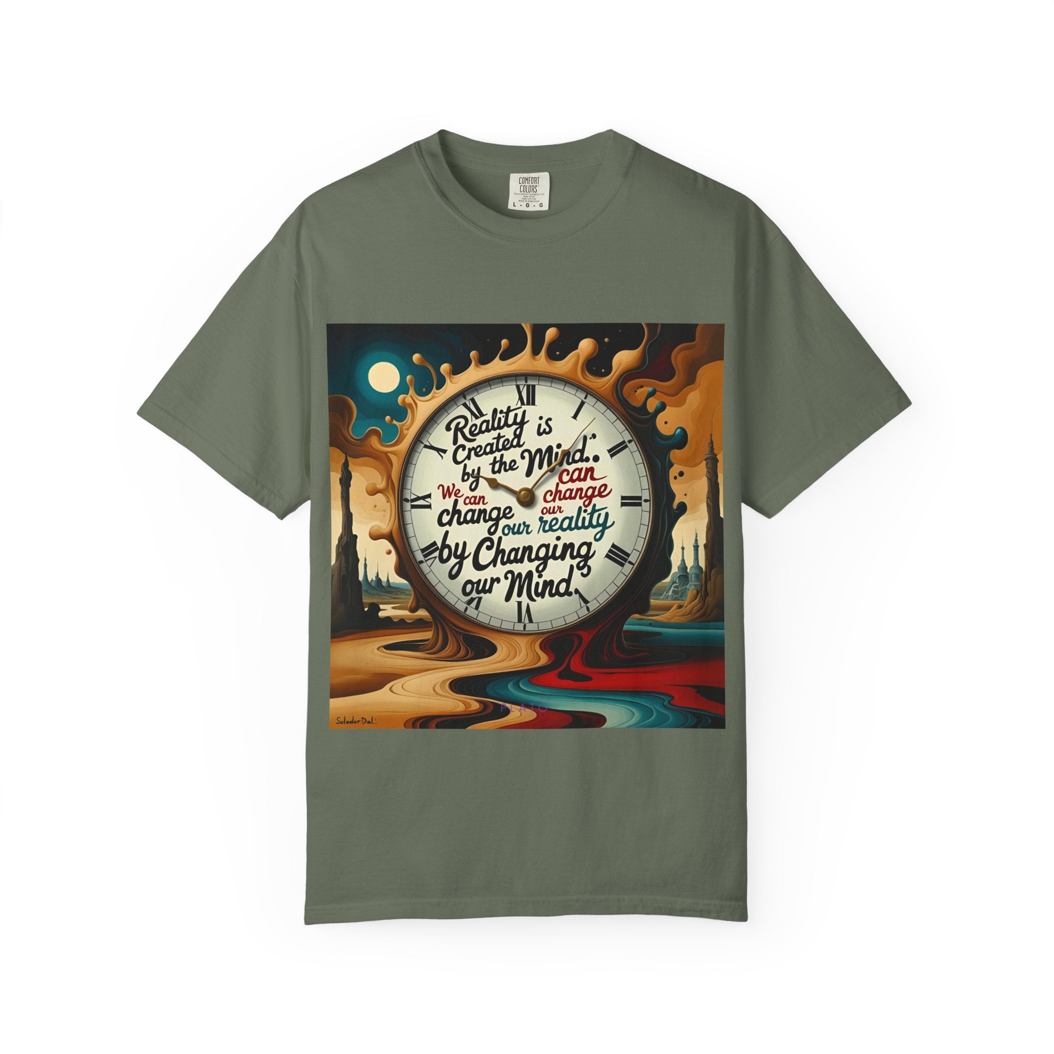 Reality is created by the mind. We can change our reality by changing our mind. ||  | Unisex Garment-Dyed Tee, Inspirational Apparel, Casual Gift, Motivational Shirt, Fun Everyday Wear