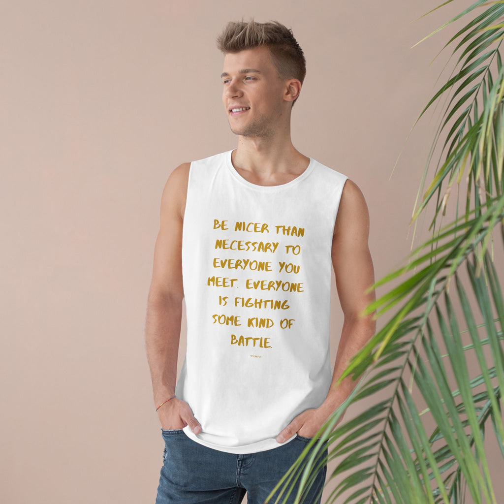 Inspirational Unisex Tank Top - Be Nicer Than Necessary