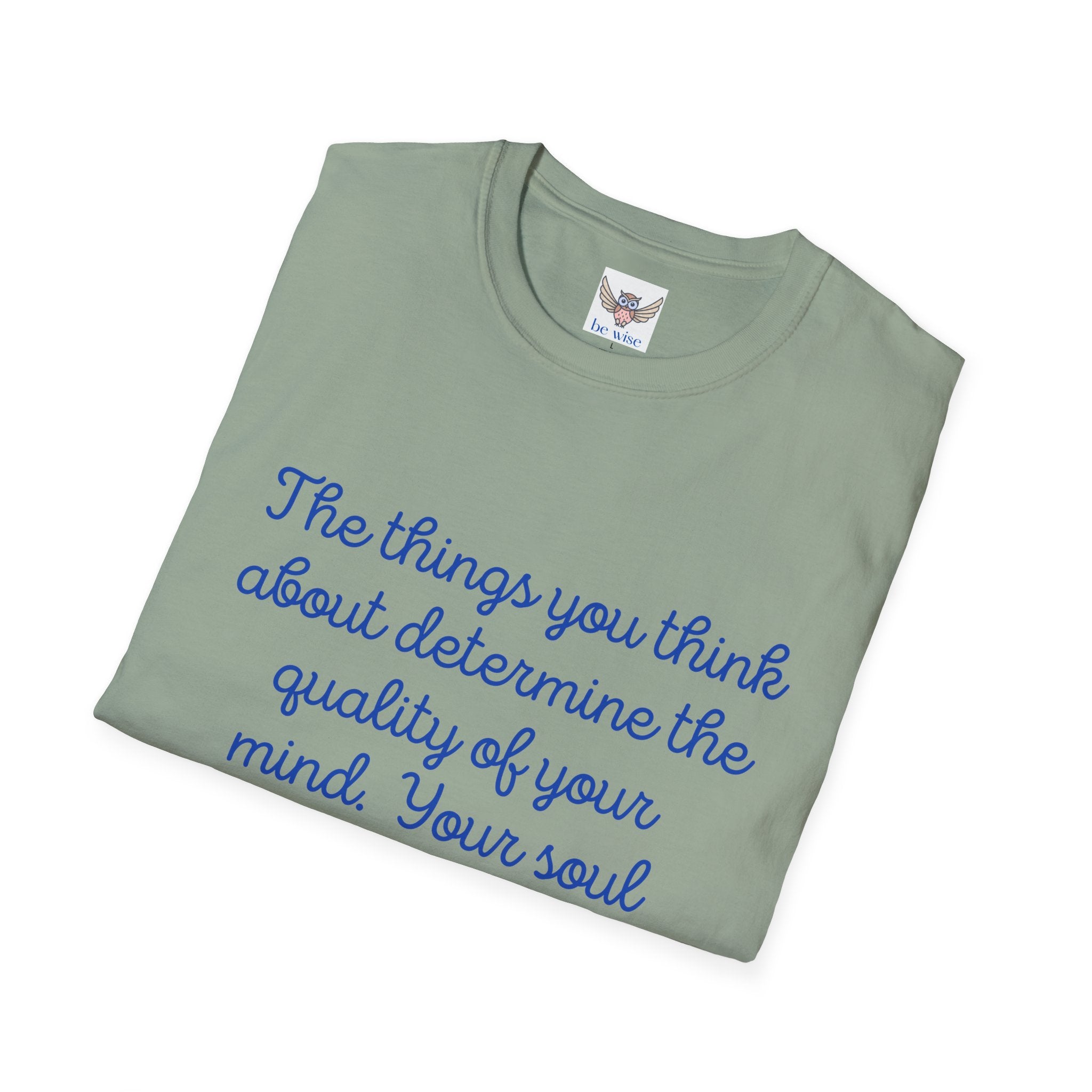 The Things you think about - Unisex T-Shirt