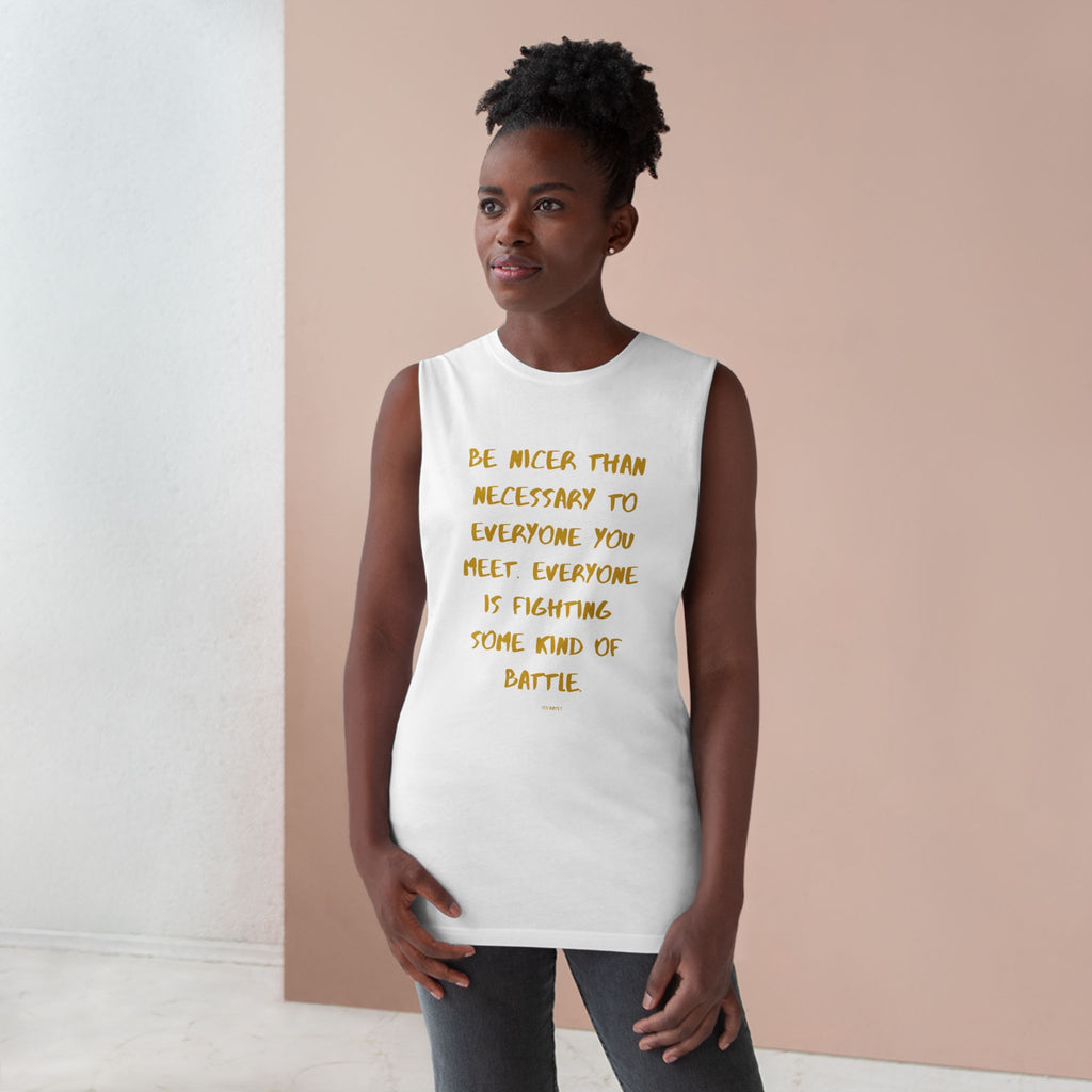 Inspirational Unisex Tank Top - Be Nicer Than Necessary