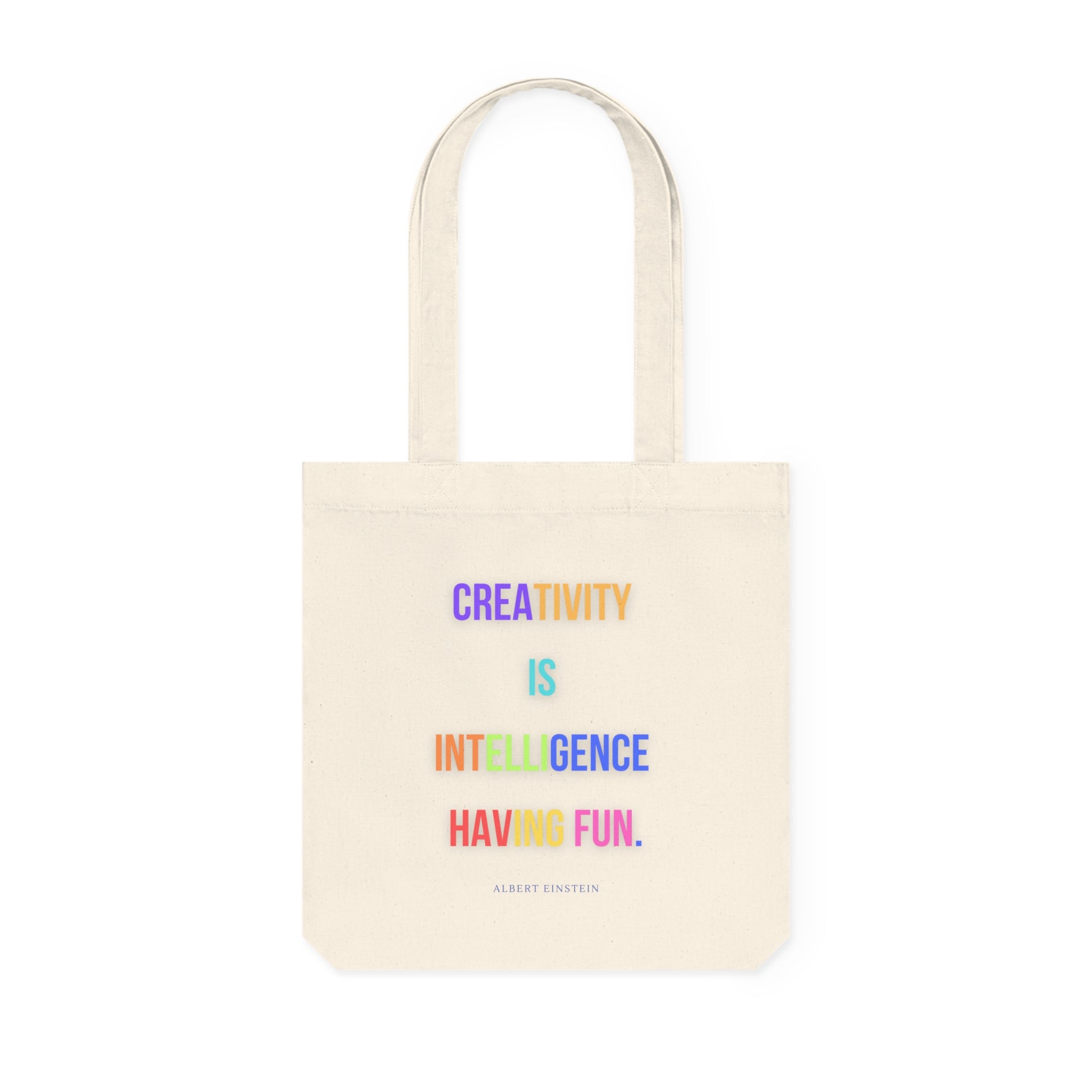 Creativity is intelligence having fun. || Colorful Inspirational Woven Tote Bag - Motivational Quote, Reusable Grocery Bag, Gift for Art Lovers, Everyday Carry, Eco-Friendly Tote