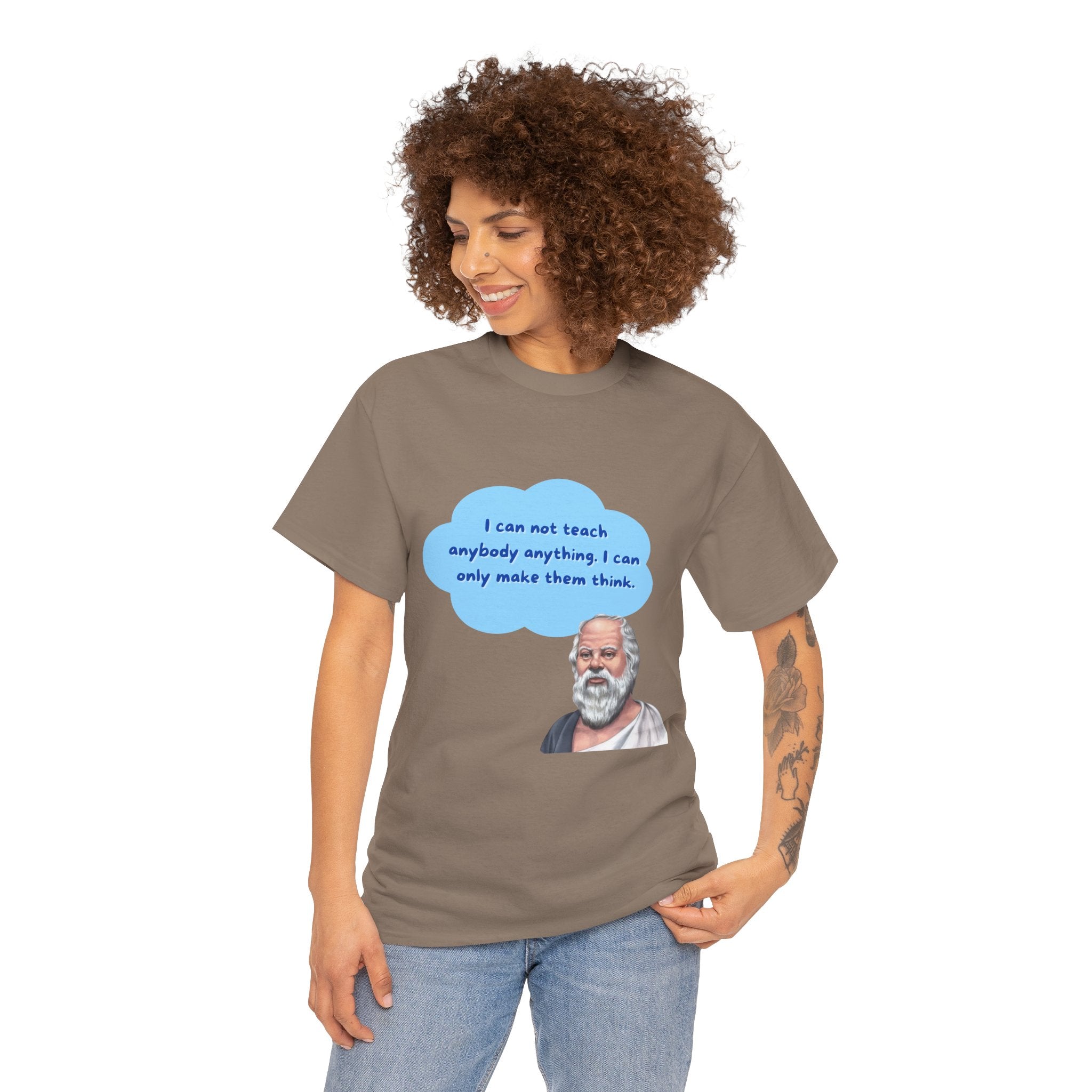 I can not teach anybody anything. I can only make them think.(Socrates) - Unisex Cotton T-Shirt, Inspirational Gift, Thought Provoking Apparel, Casual Wear, Philosopher Shirt