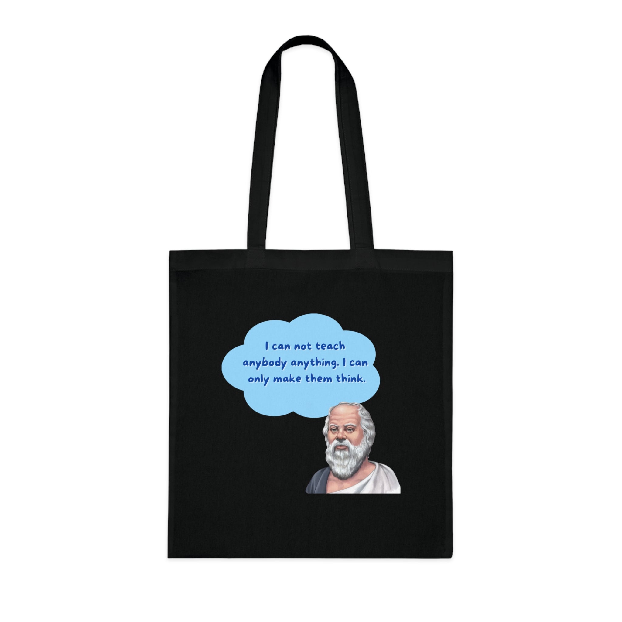 I can not teach anybody anything. I can only make them think.(Socrates) || Socratic Wisdom Cotton Tote Bag, Philosophy Gift, Eco-Friendly Bag, Teacher Appreciation, Everyday Use, Unique Quote Tote