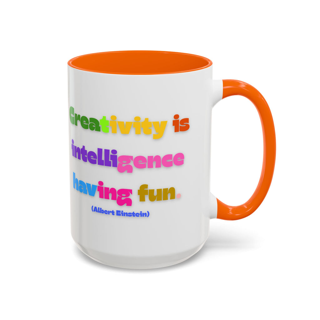 Colorful Inspirational Coffee Mug - Creativity is Intelligence Having Fun - Perfect Gift for Teachers, Artists, and Students