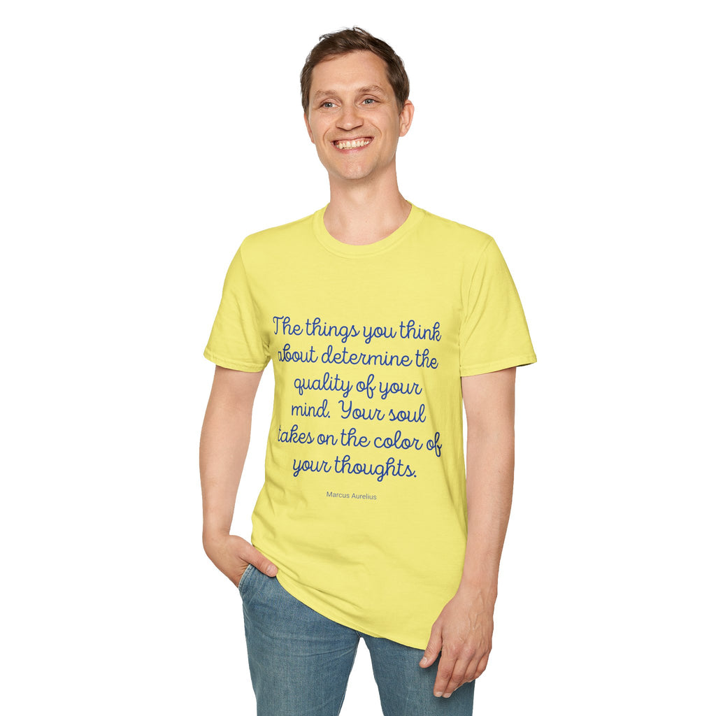 The Things you think about - Unisex T-Shirt