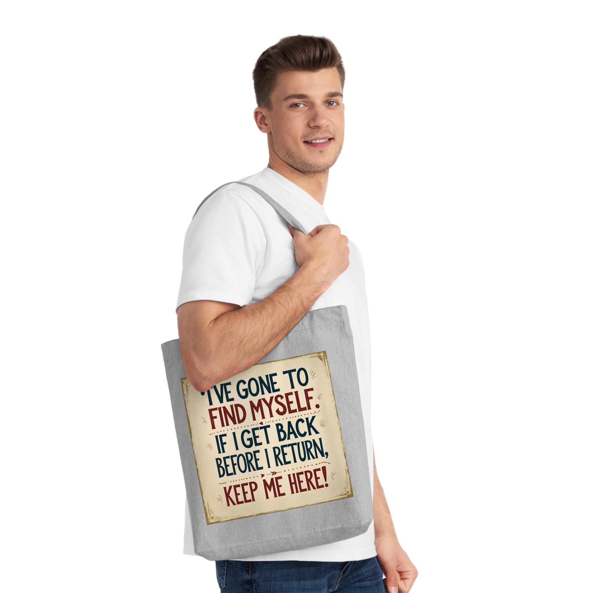 I’ve gone to find myself. If I get back before I return, keep me here! || Humorous Woven Tote Bag, Great for Travel, Beach Days, Grocery Shopping, Unique Gift for Friends, Funny Tote, Eco-Friendly Bag
