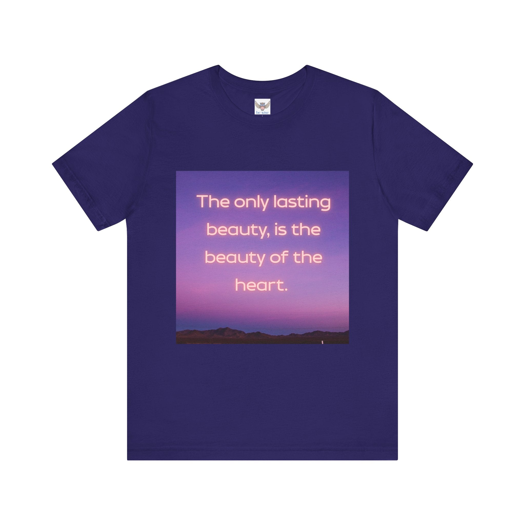 The only lasting beauty, is the beauty of the heart. ||  - "The only lasting beauty, is the beauty of the heart" - Unisex Jersey Short Sleeve Shirt, Motivational Gift, [...]