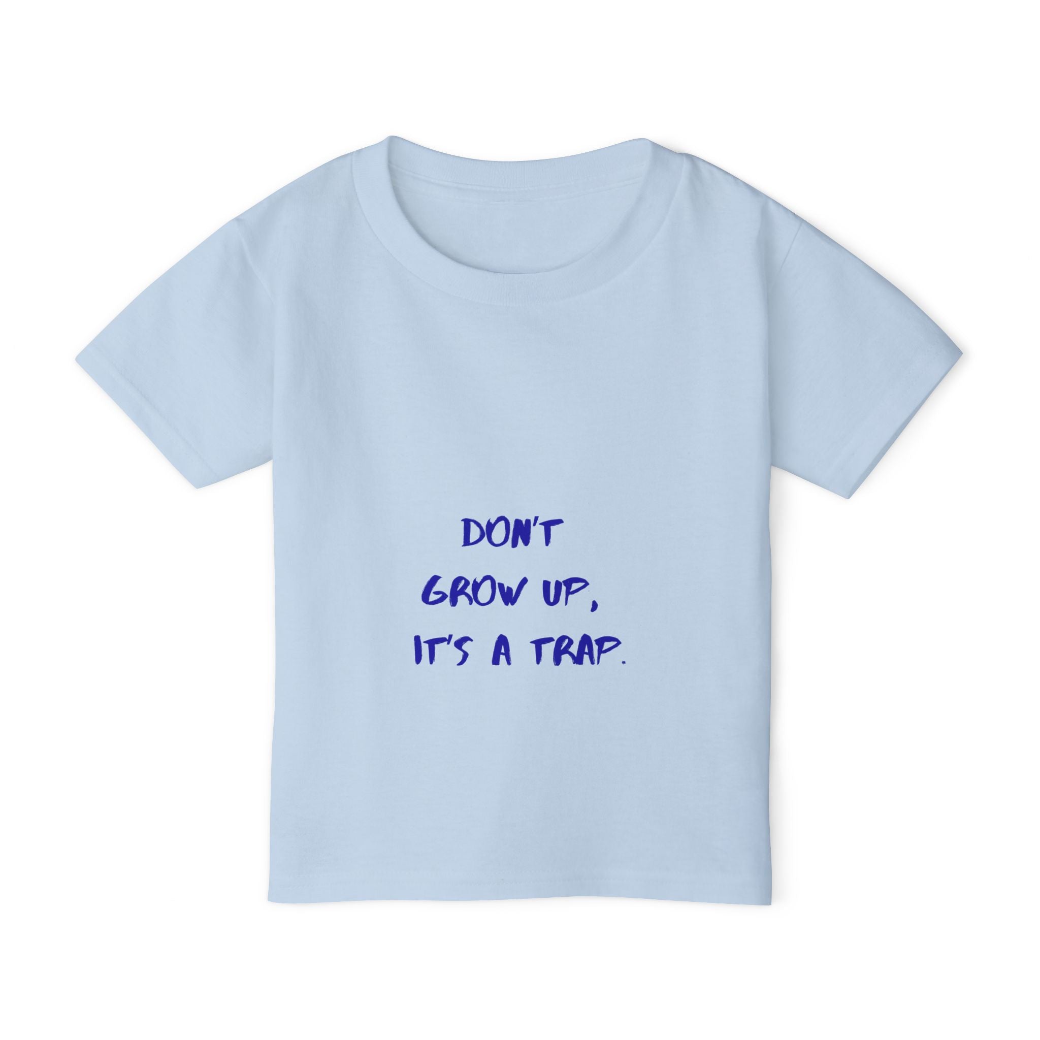 Funny Toddler T-Shirt - 'Don't Grow Up, It's a Trap' - Playful Kids Tee, Birthday Gift, Gift for Parents, Cute Child Apparel