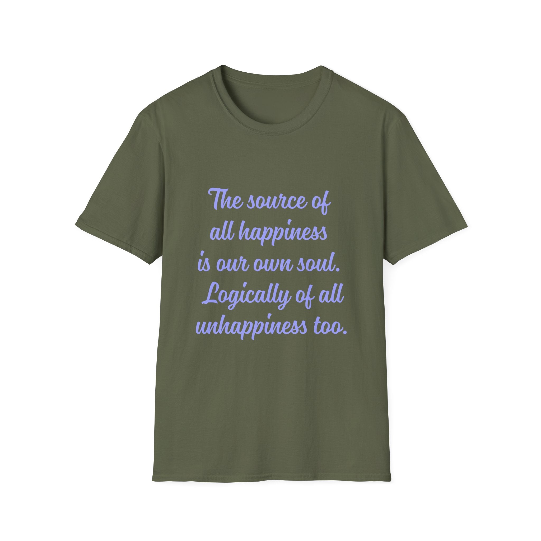 Unisex Softstyle T-Shirt |qu019 | The source of all happiness is our own soul.  Logically of all unhappiness too.