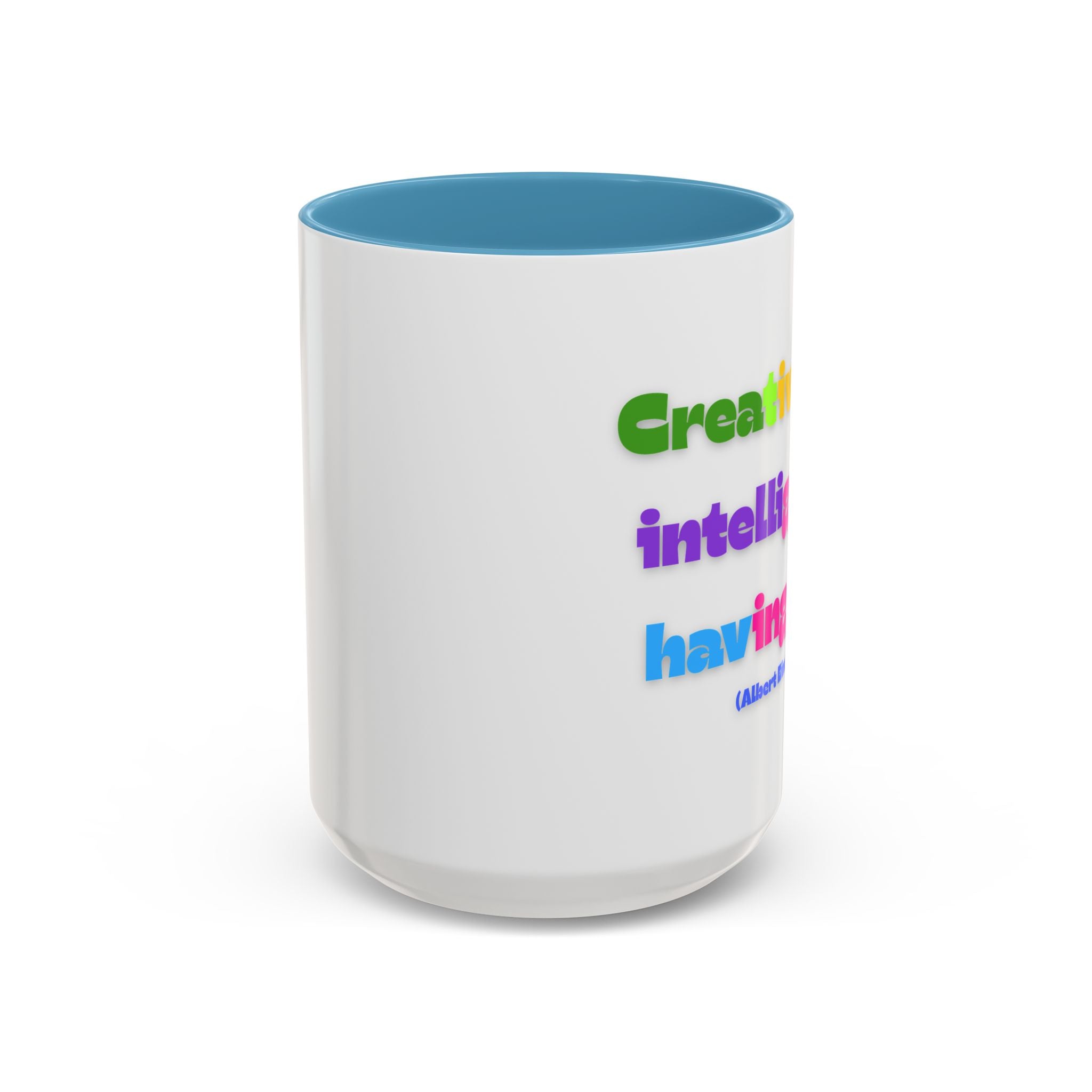 Colorful Inspirational Coffee Mug - Creativity is Intelligence Having Fun - Perfect Gift for Teachers, Artists, and Students