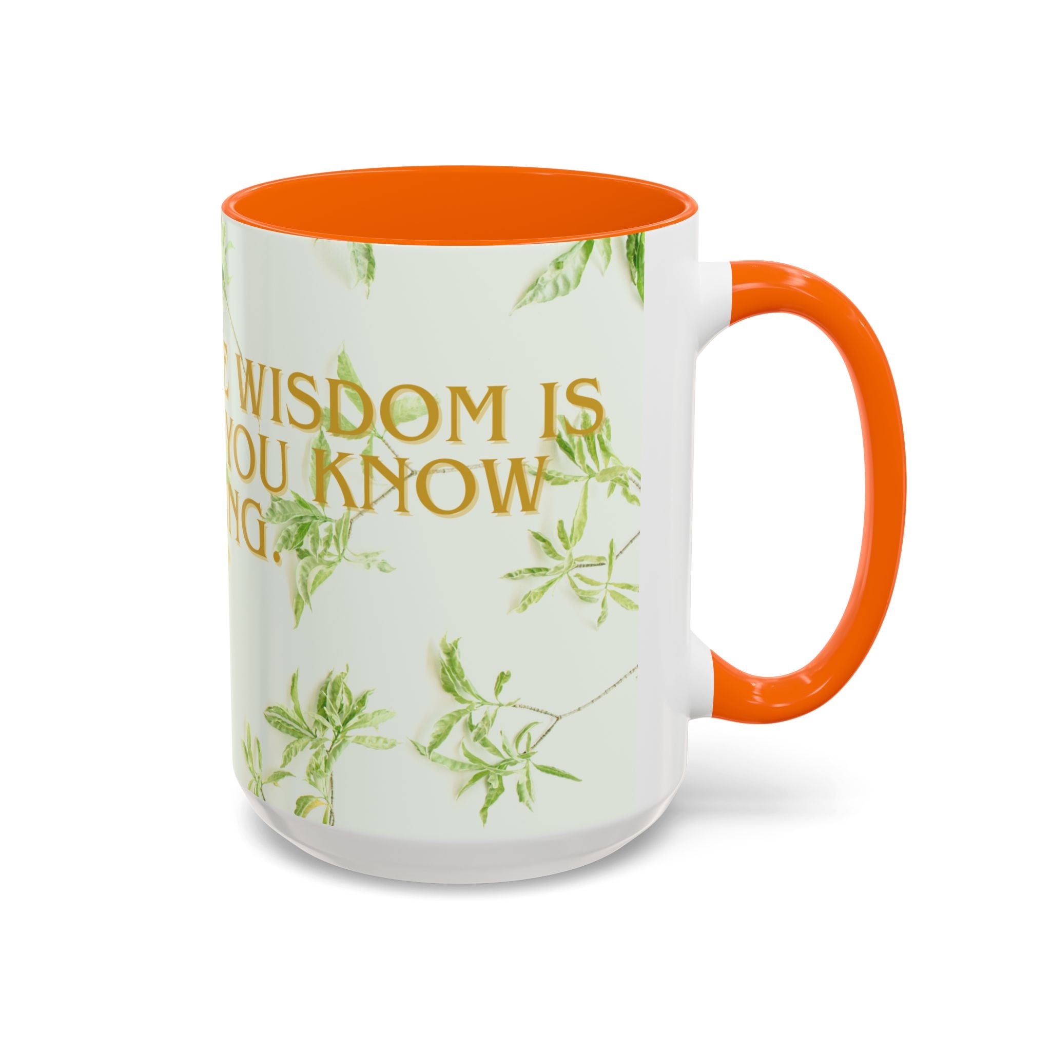 Wisdom Quote Coffee Mug
