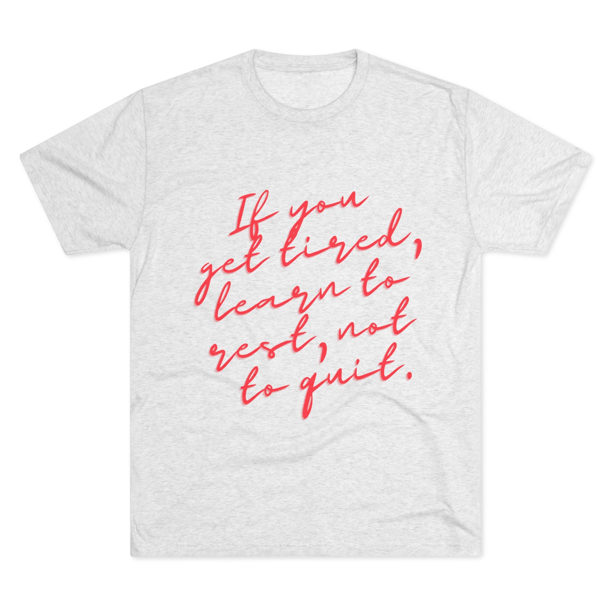 If you get tired, learn to rest, not to quit. || - Motivational Shirt for Relaxation and Self-Care, Gift for Friends, Positive Vibes Tee, Casual Wear, [...]