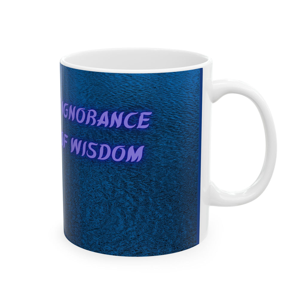 Ignorance to Wisdom Mug - Inspirational Gift, Coffee Cup, Motivational Drinkware, Study Mug, Thoughtful Present