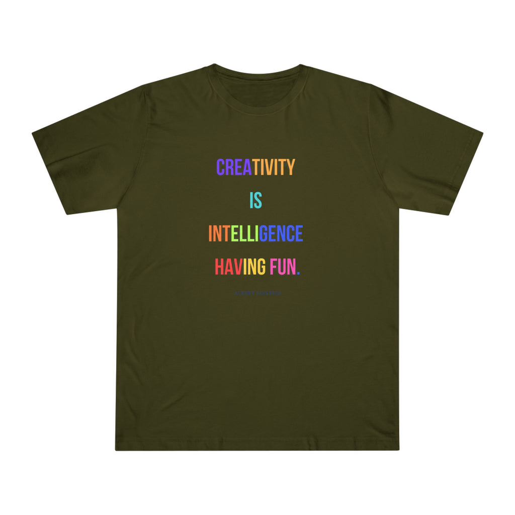 Creativity is intelligence having fun. (Albert Einstein) ||  Fun Motivational Tee | Gifts for Artists | Casual Wear | Inspirational Quotes
