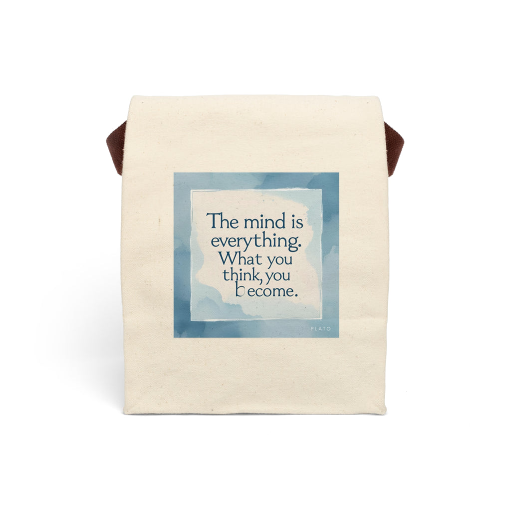 The mind is everything. What you think, you become. || Mindfulness Canvas Lunch Bag, Eco-Friendly Snack Carrier, Inspirational Tote, Positive Quote Bag, School or Work Lunch Holder