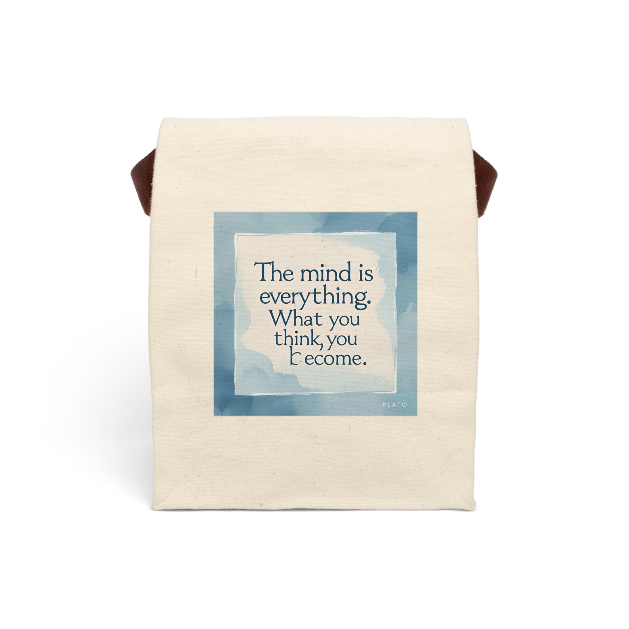 The mind is everything. What you think, you become. || Mindfulness Canvas Lunch Bag, Eco-Friendly Snack Carrier, Inspirational Tote, Positive Quote Bag, School or Work Lunch Holder
