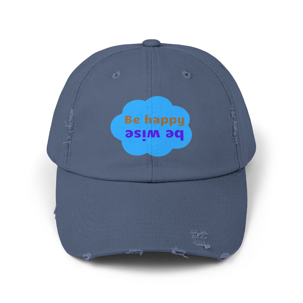 Unisex Distressed Cap - 'Be Happy, Be Wise' Motivational Hat, Casual Cotton Cap, Gift for Friends, Father's Day, Outdoor Fun