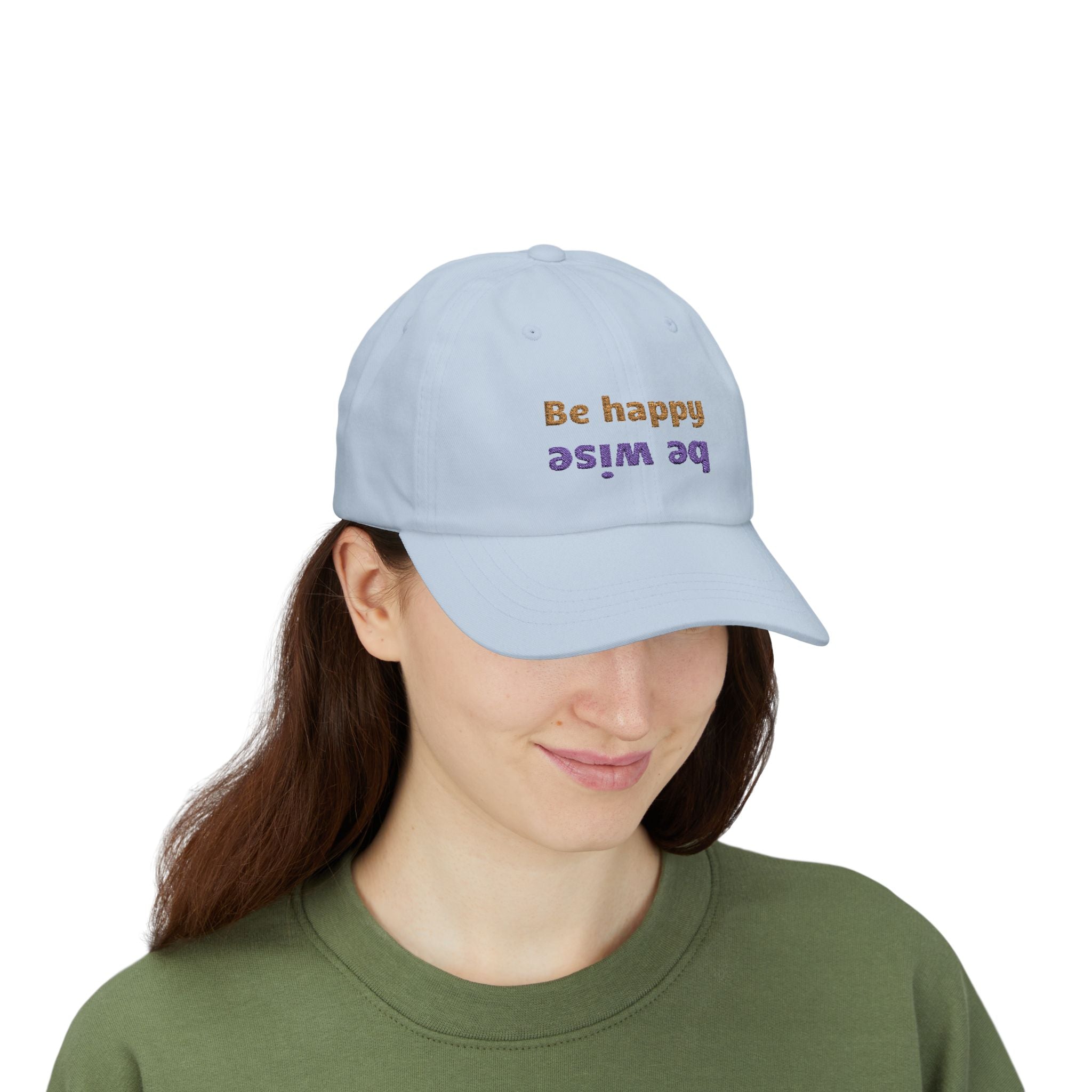 Whimsical Dad Cap - Be Happy, Be Wise | Gift for Father, Birthday, Casual Accessory, Motivational Hat, Dad Gifts