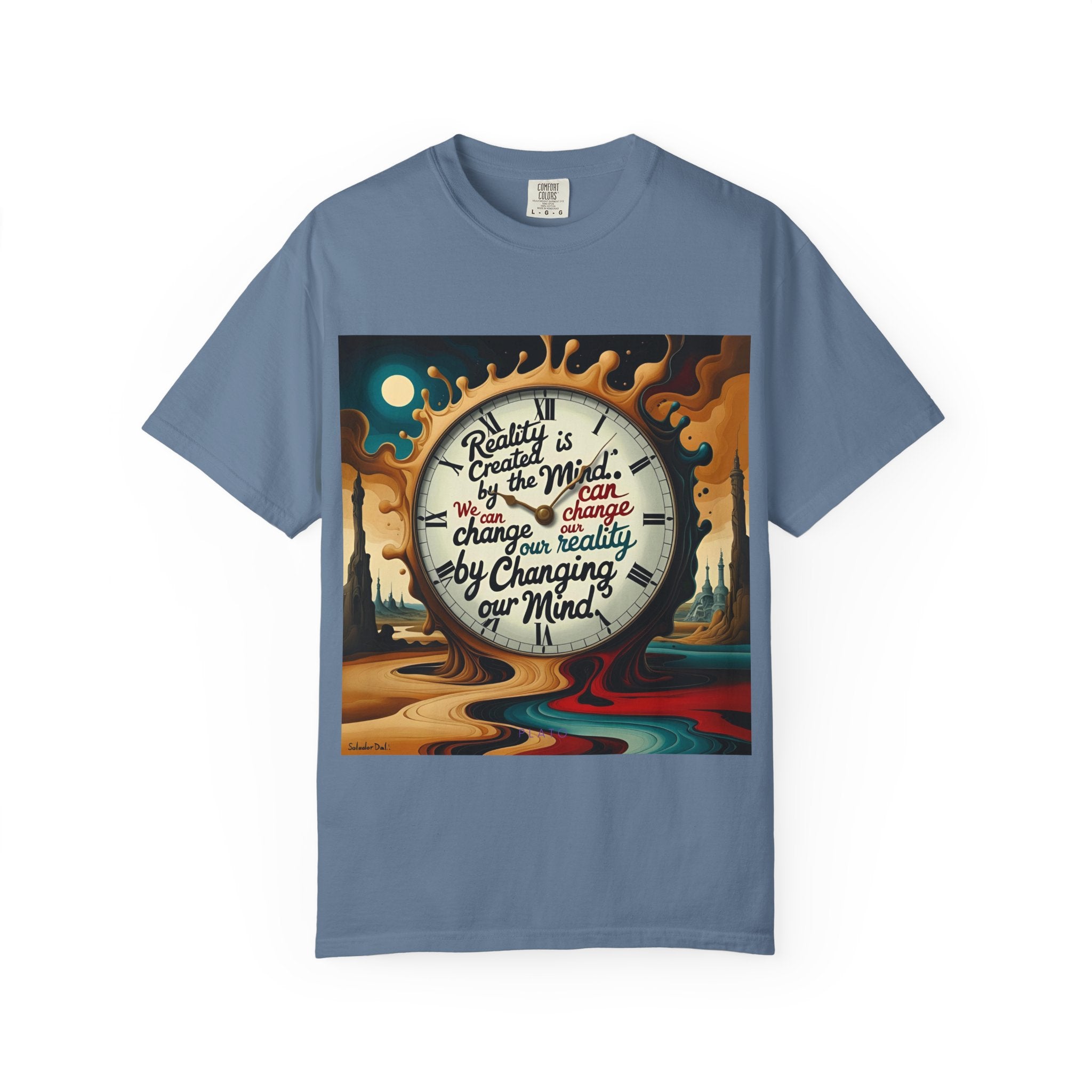 Reality is created by the mind. We can change our reality by changing our mind. ||  | Unisex Garment-Dyed Tee, Inspirational Apparel, Casual Gift, Motivational Shirt, Fun Everyday Wear