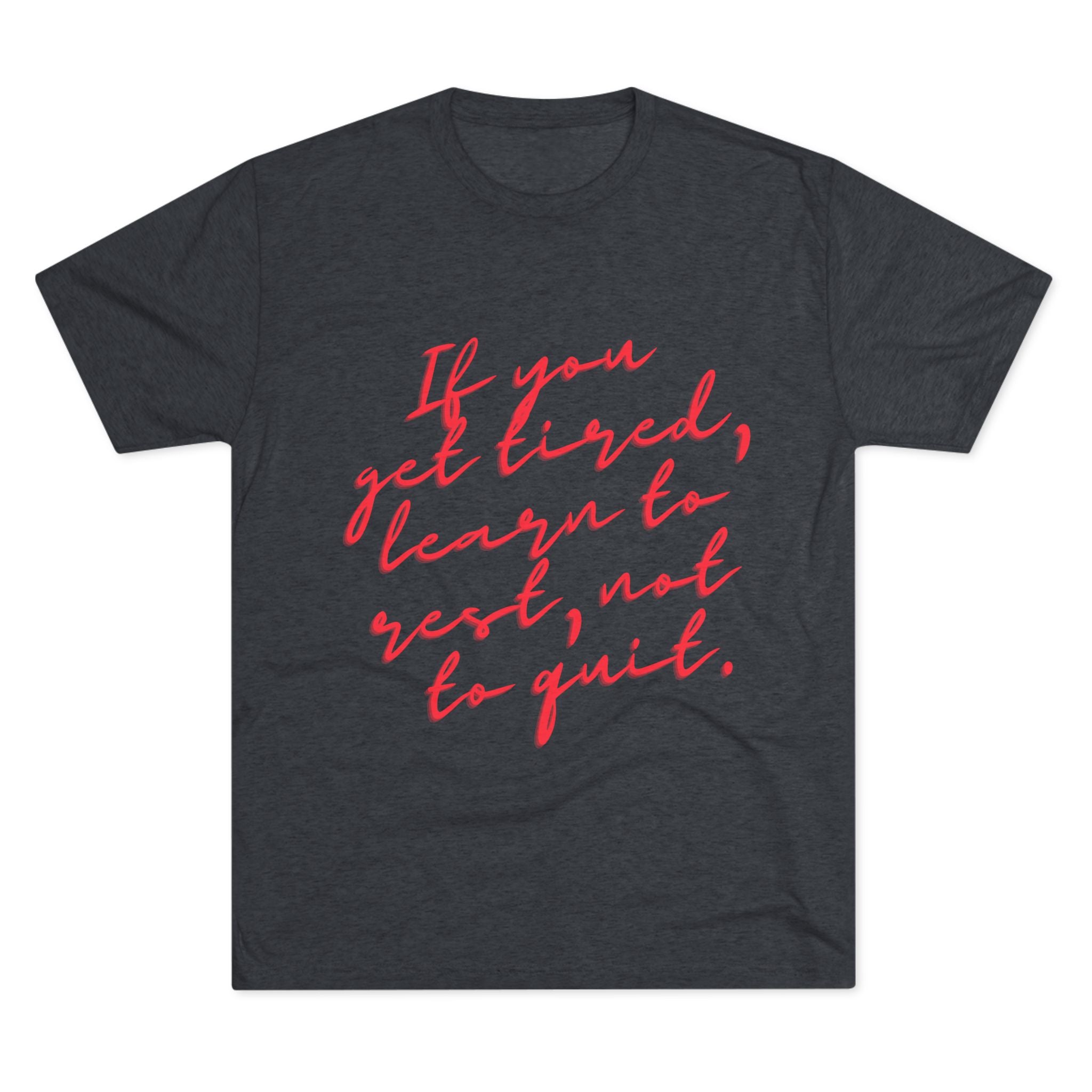 If you get tired, learn to rest, not to quit. || - Motivational Shirt for Relaxation and Self-Care, Gift for Friends, Positive Vibes Tee, Casual Wear, [...]