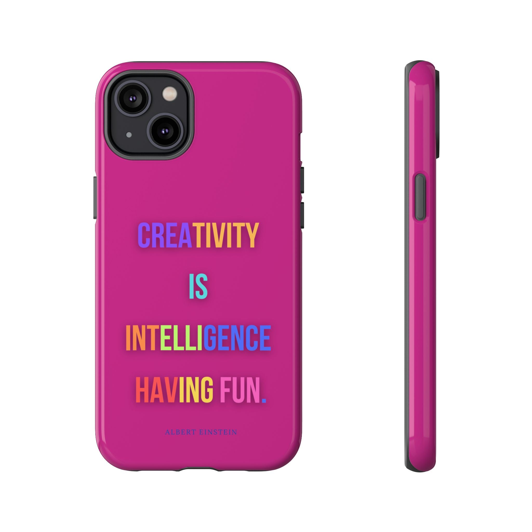Colorful Phone Case with Inspiring Quote, Gift for Creative Souls, Tough and Fun Design, Perfect for Students and Artists