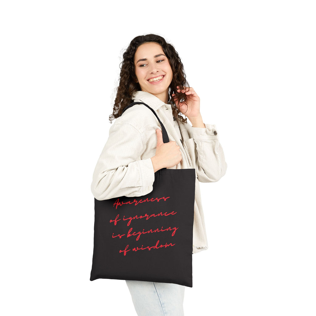 Awareness of ignorance is beginning of wisdom || Inspirational Cotton Canvas Tote Bag, Eco-Friendly Shopping Bag, Motivational Gift, Reusable Grocery Tote, Conscious Living