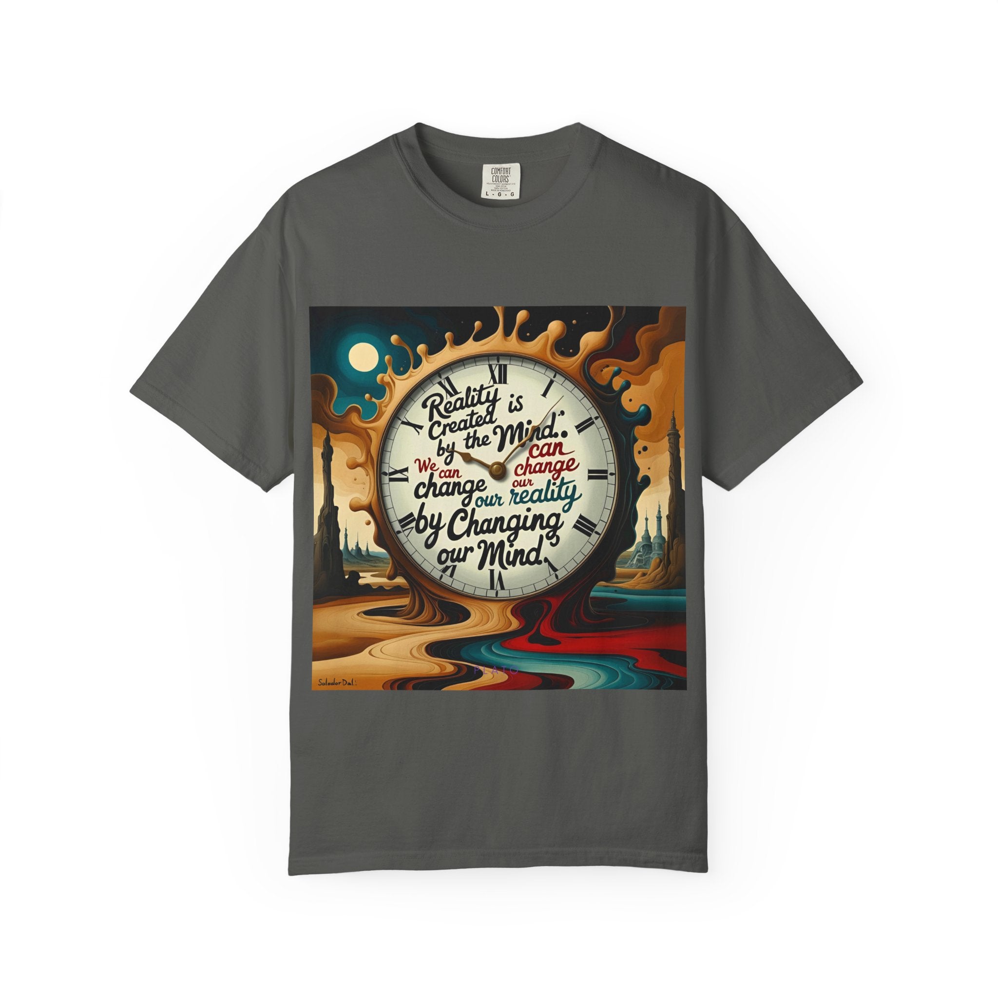 Reality is created by the mind. We can change our reality by changing our mind. ||  | Unisex Garment-Dyed Tee, Inspirational Apparel, Casual Gift, Motivational Shirt, Fun Everyday Wear