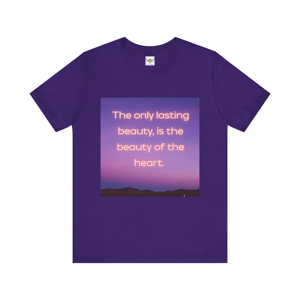 The only lasting beauty, is the beauty of the heart. ||  - "The only lasting beauty, is the beauty of the heart" - Unisex Jersey Short Sleeve Shirt, Motivational Gift, [...]