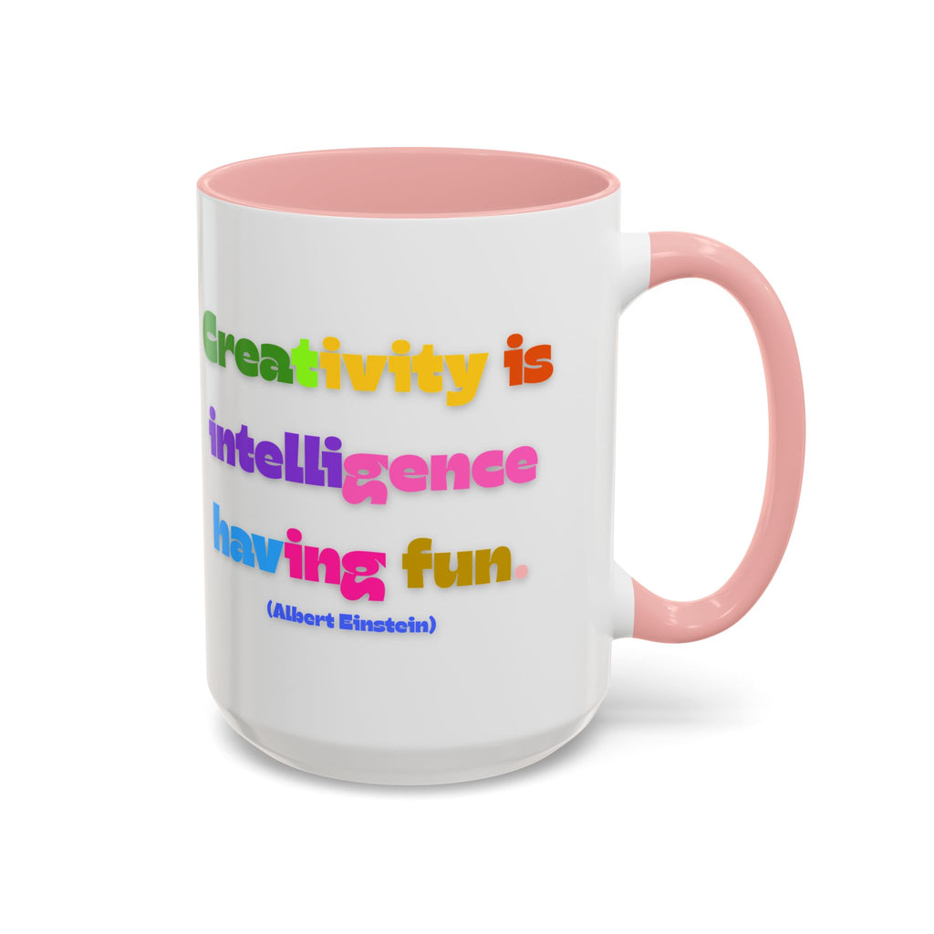 Colorful Inspirational Coffee Mug - Creativity is Intelligence Having Fun - Perfect Gift for Teachers, Artists, and Students