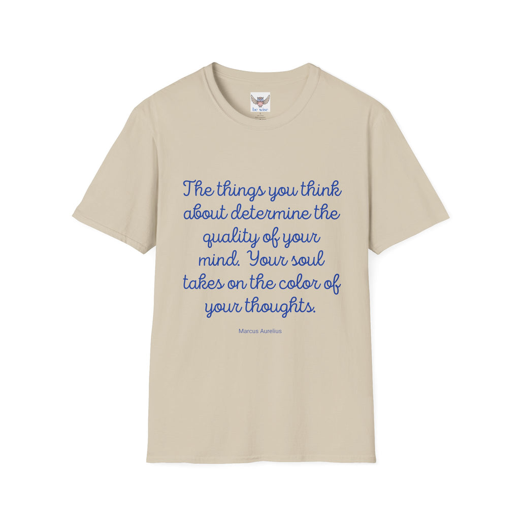 The Things you think about - Unisex T-Shirt