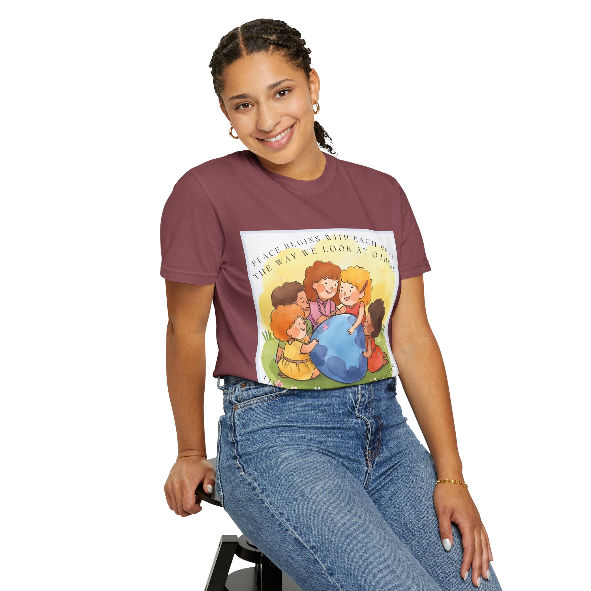 Peace begins with each of us: the way we look at others, listen to others, talk about others. ||  Unisex Garment-Dyed Tee, Friendship Gift, Eco-Friendly Apparel, Kids' Birthday, Fun Community Shirt