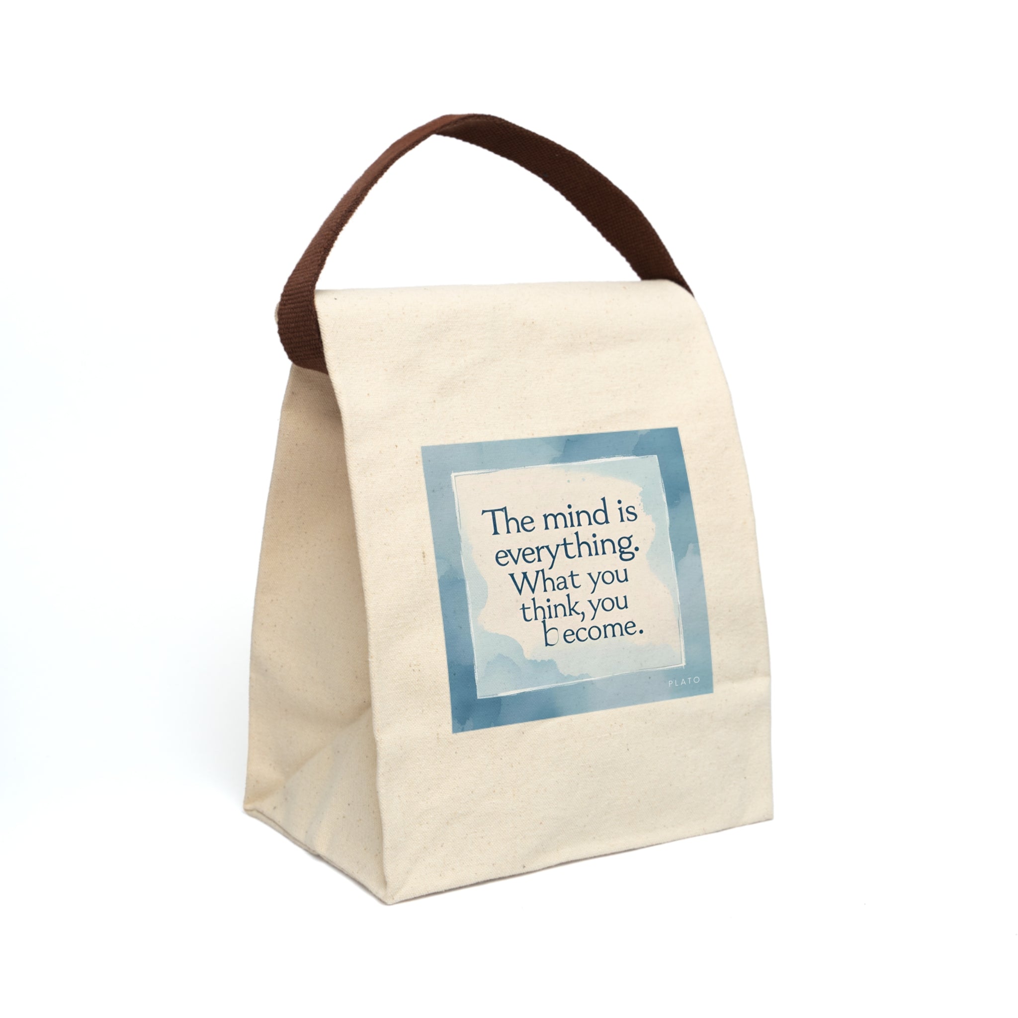 The mind is everything. What you think, you become. || Mindfulness Canvas Lunch Bag, Eco-Friendly Snack Carrier, Inspirational Tote, Positive Quote Bag, School or Work Lunch Holder