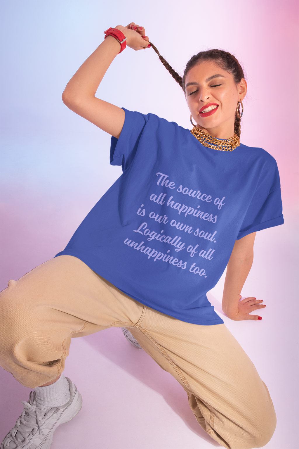 The source of all happiness is our own soul.  Logically of all unhappiness too. ||  Inspirational Shirt, Motivational Gift, Casual Wear, Everyday Comfort, Self-Love Apparel