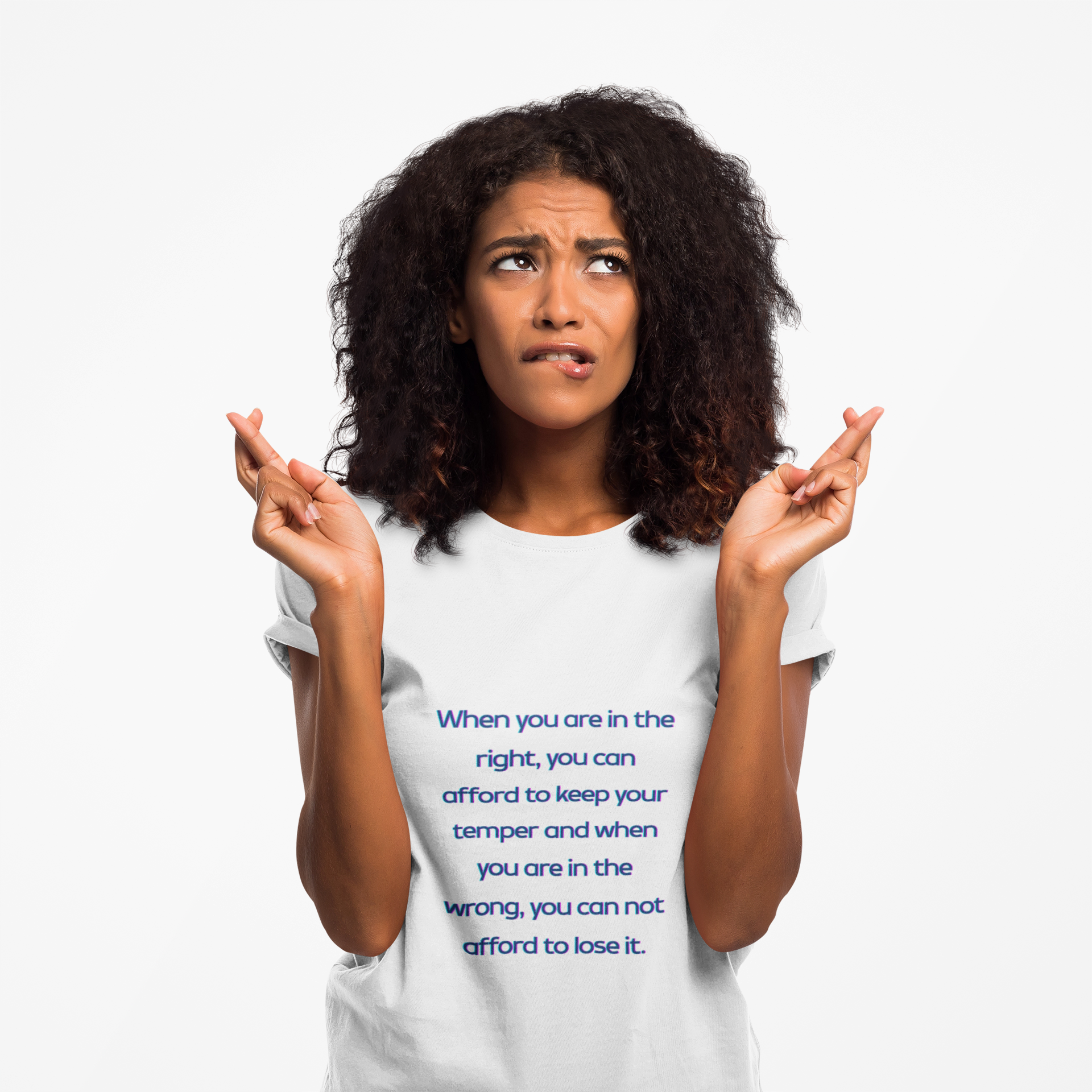 When you are in the right, you can afford to keep your temper and when you are in the wrong, you can not afford to lose it. ||  Relaxed Fit Women's Tee, Motivational Shirt, Casual Wear, Gift for Friends, Thoughtful Apparel