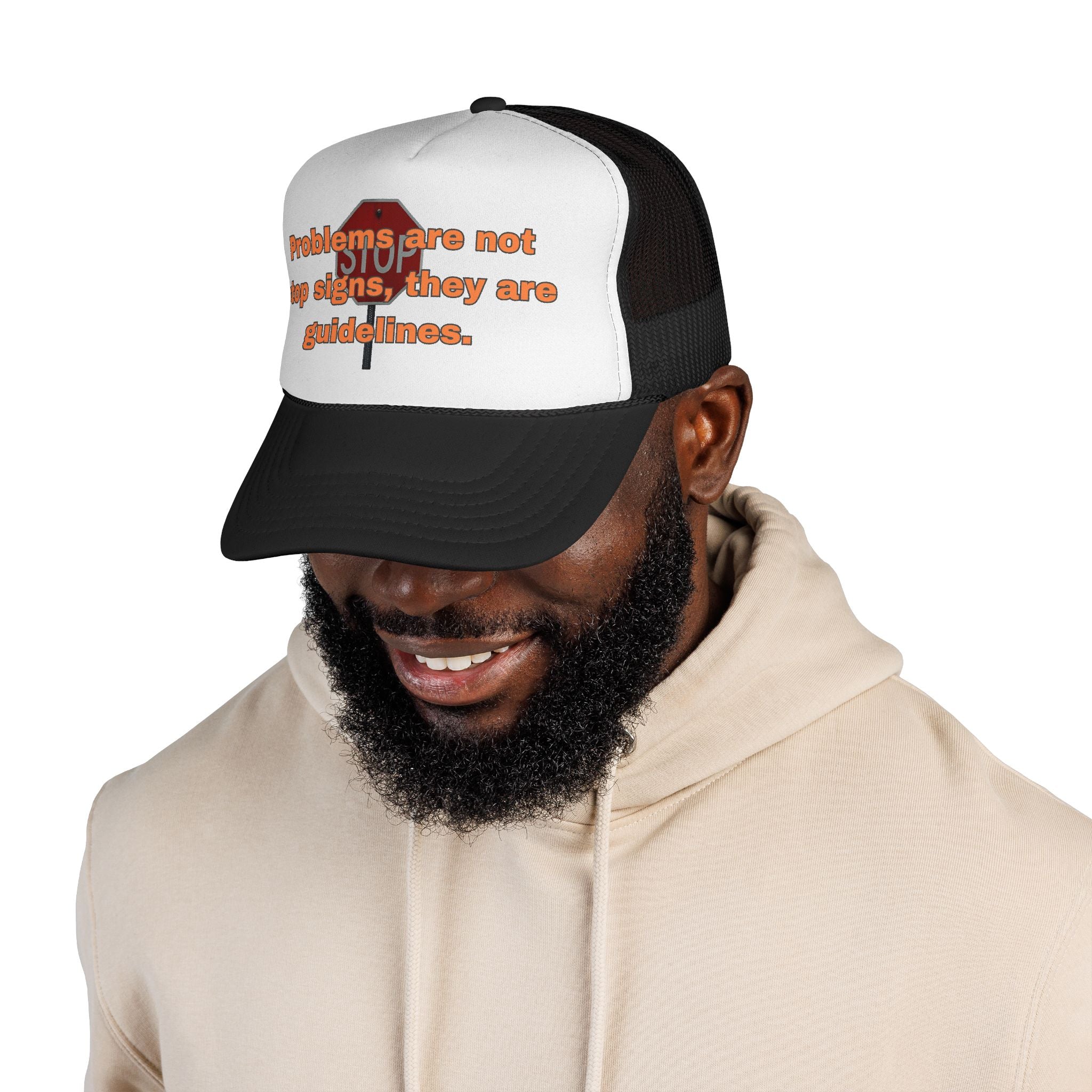 Problems are not stop signs, they are guidelines. || Guideline Humor Trucker Cap - Fun Gift for Friends, Unique Hat, Motivational Quote, Casual Style, Outdoor Adventure