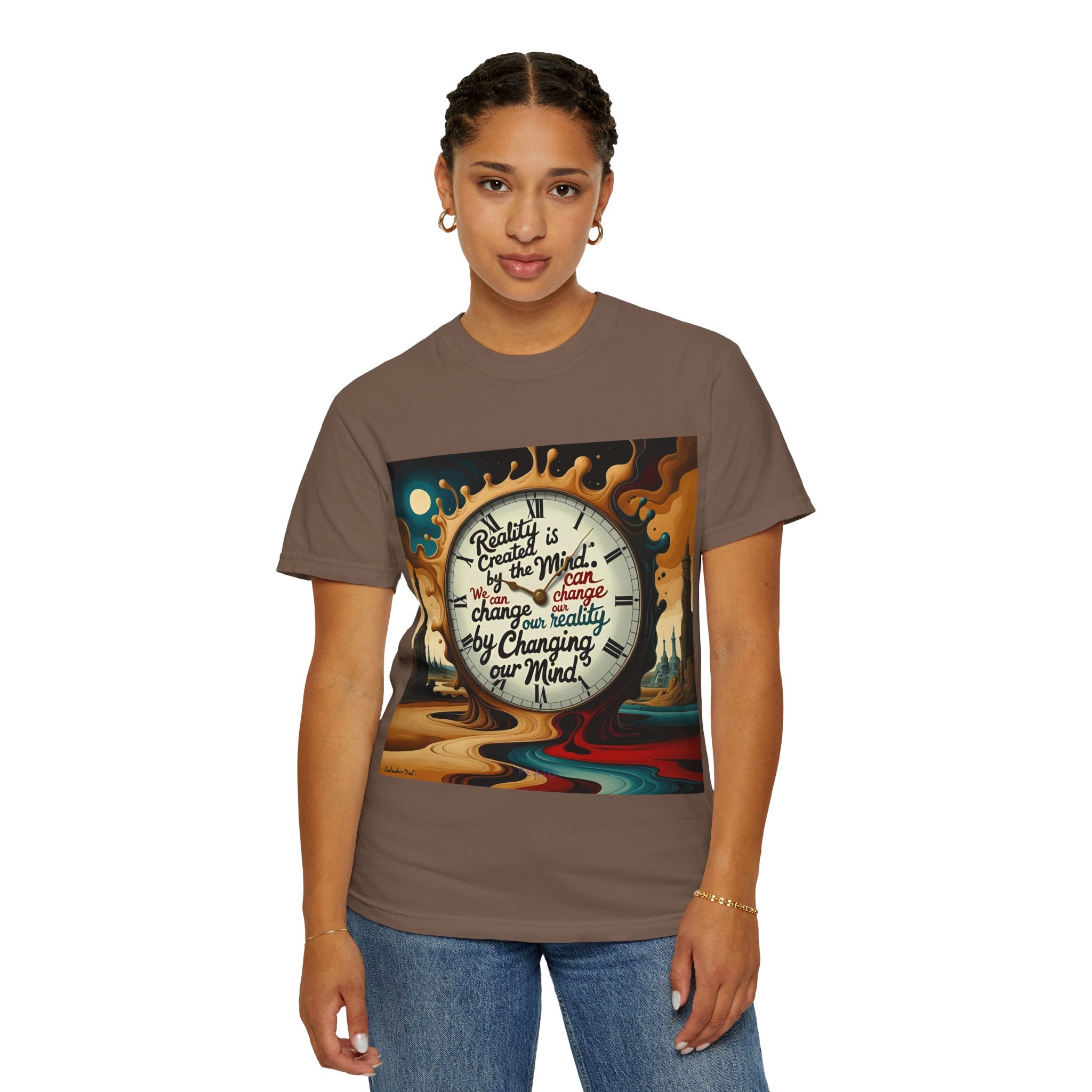 Reality is created by the mind. We can change our reality by changing our mind. ||  | Unisex Garment-Dyed Tee, Inspirational Apparel, Casual Gift, Motivational Shirt, Fun Everyday Wear