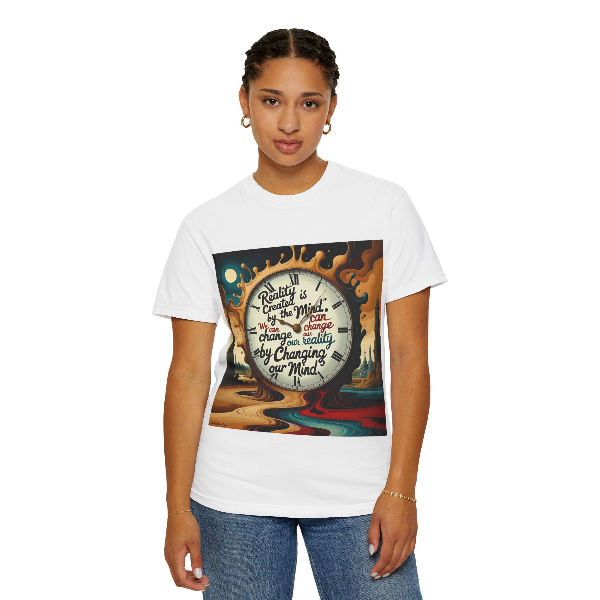Reality is created by the mind. We can change our reality by changing our mind. ||  | Unisex Garment-Dyed Tee, Inspirational Apparel, Casual Gift, Motivational Shirt, Fun Everyday Wear