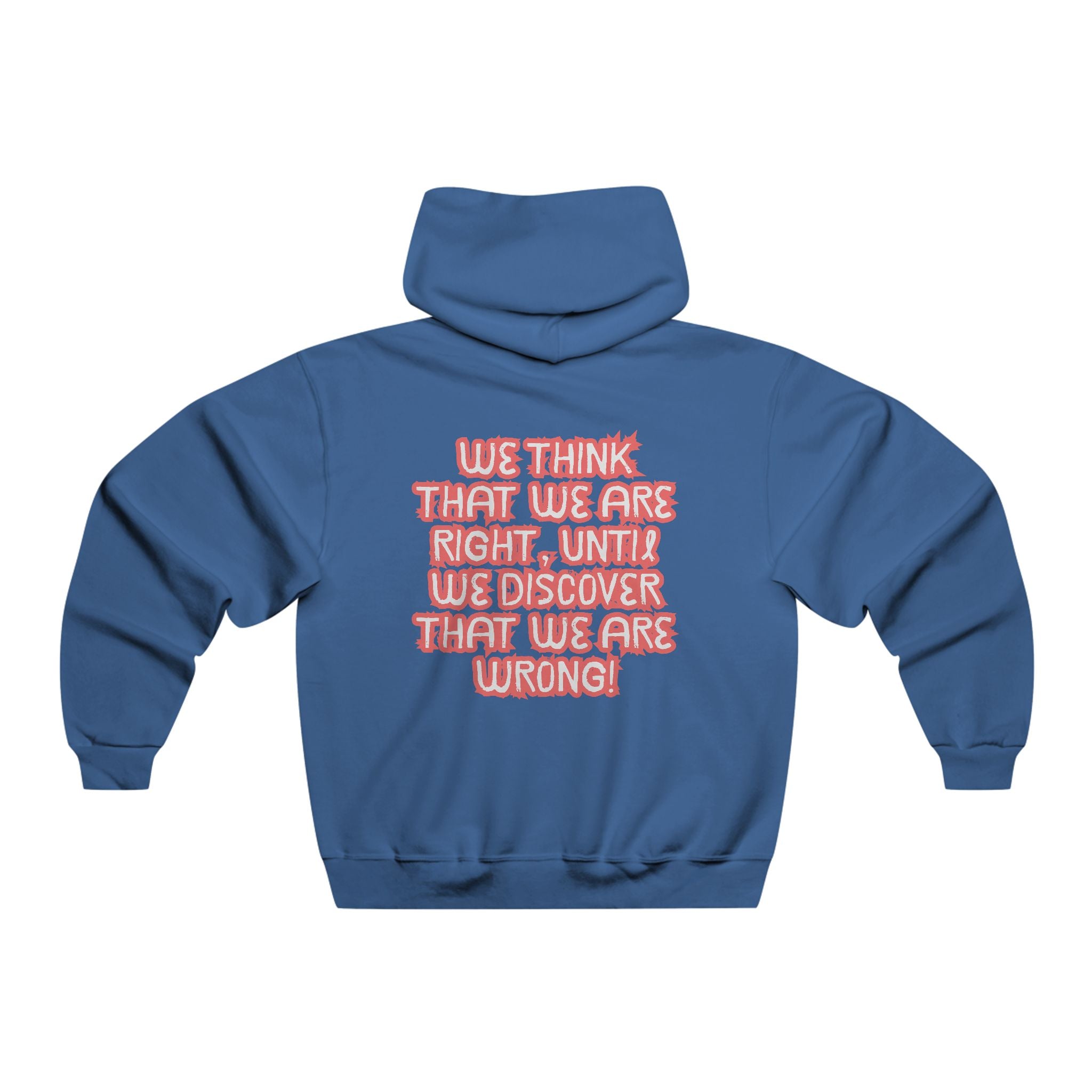 Men's Motivational Hooded Sweatshirt - Funny Quote, Gift for Friends, Casual Wear, Cozy Hoodie, Unique Apparel