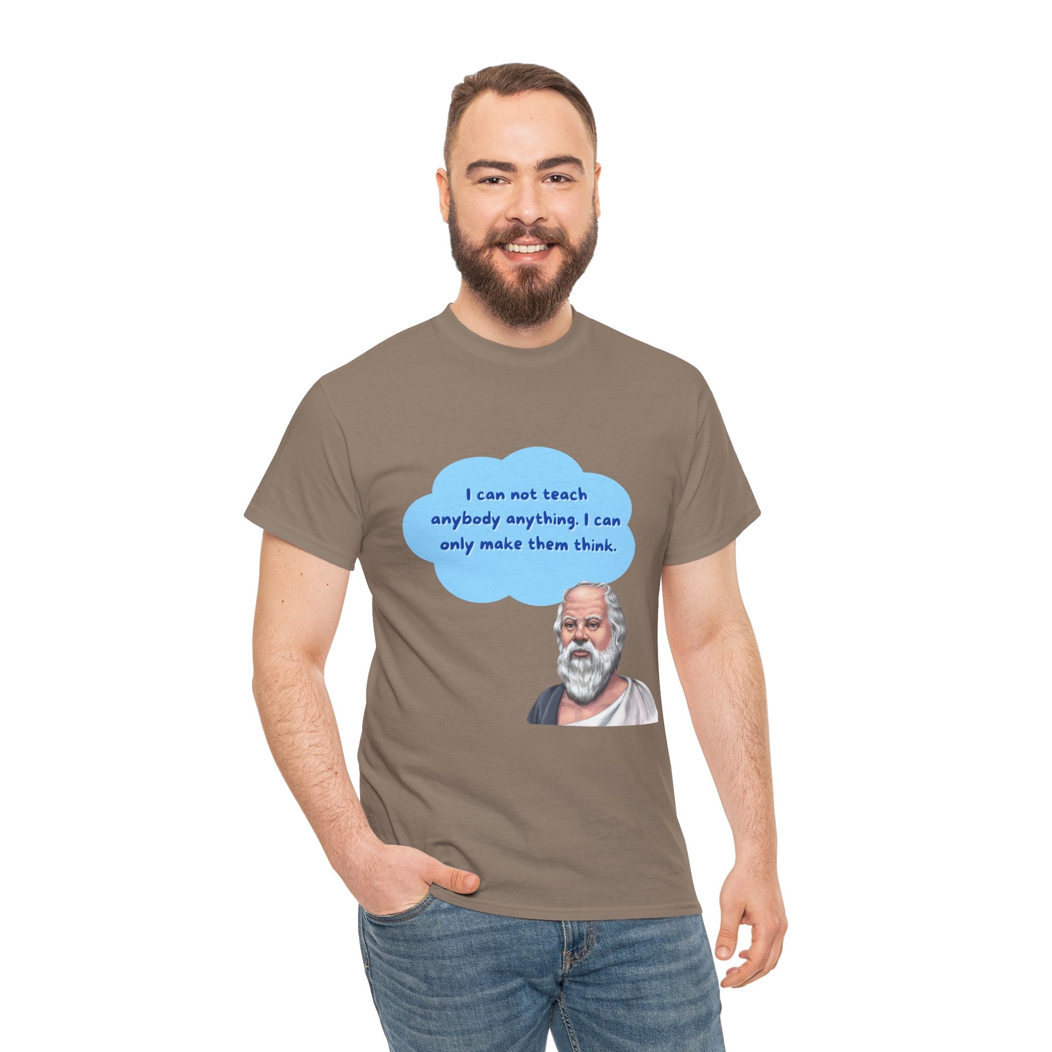 I can not teach anybody anything. I can only make them think.(Socrates) - Unisex Cotton T-Shirt, Inspirational Gift, Thought Provoking Apparel, Casual Wear, Philosopher Shirt