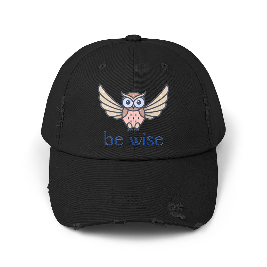 Be Wise Distressed Cap | Owl Design Hat for Thoughtful Gifts, Everyday Wear, Outdoor Adventures, Animal Lovers, Wise Quotes, Unisex Style