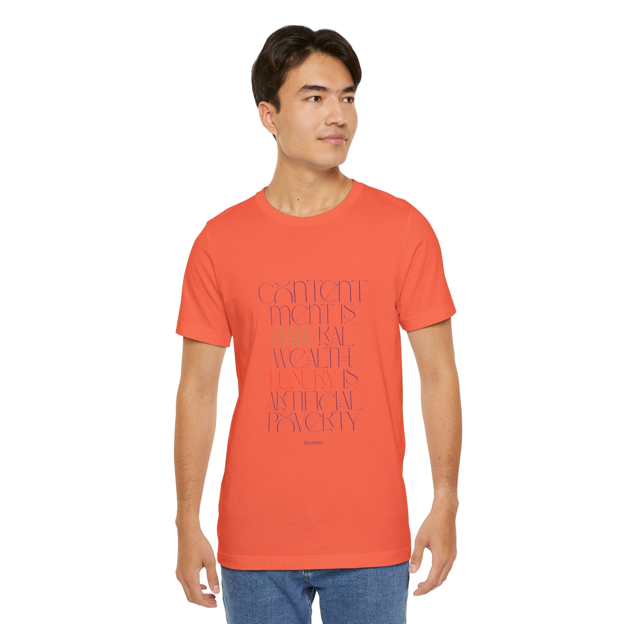 Contentment is natural wealth, luxury is artificial poverty. (Socrates) || Minimalist Inspirational T-Shirt, Motivational Tee for Everyday Wear, Gift for Friend, Casual Style, Encouragement Top