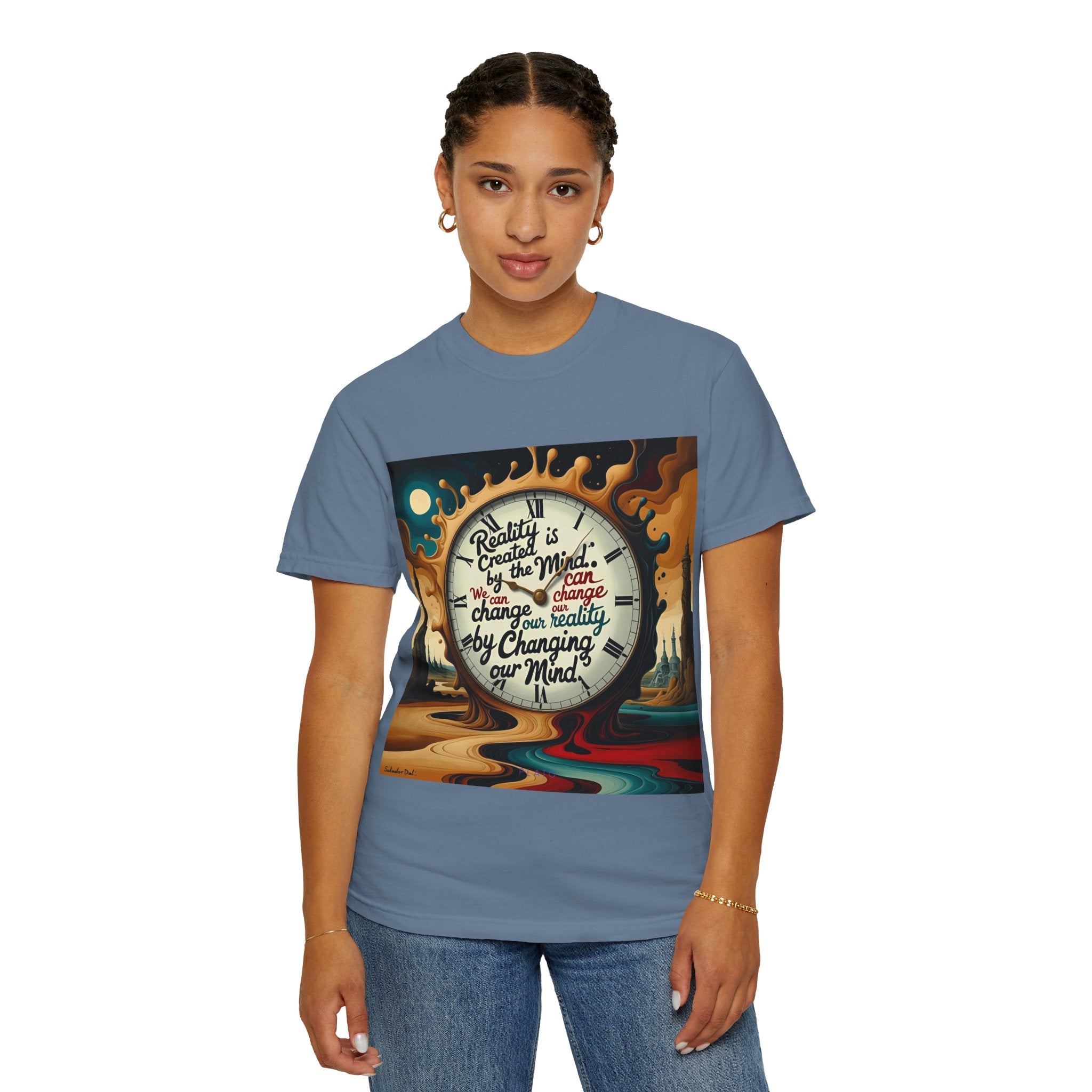 Reality is created by the mind. We can change our reality by changing our mind. ||  | Unisex Garment-Dyed Tee, Inspirational Apparel, Casual Gift, Motivational Shirt, Fun Everyday Wear