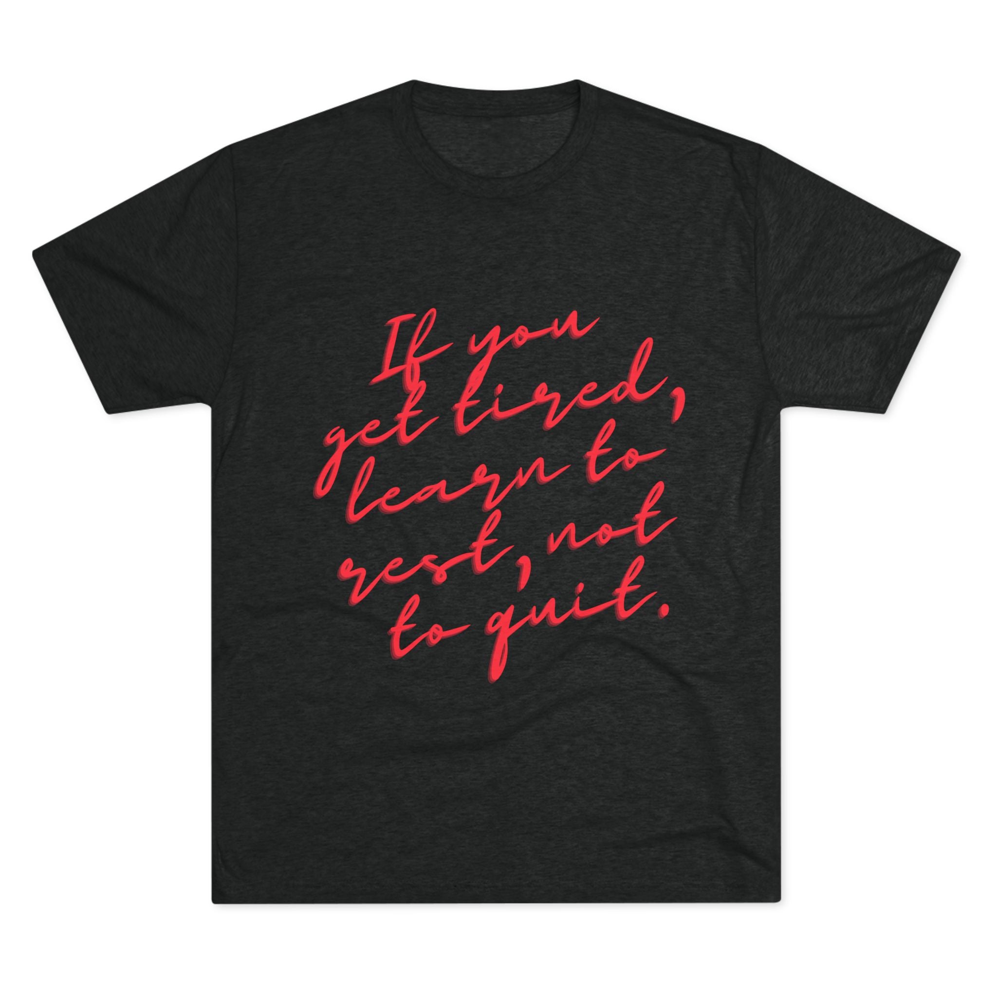 If you get tired, learn to rest, not to quit. || - Motivational Shirt for Relaxation and Self-Care, Gift for Friends, Positive Vibes Tee, Casual Wear, [...]