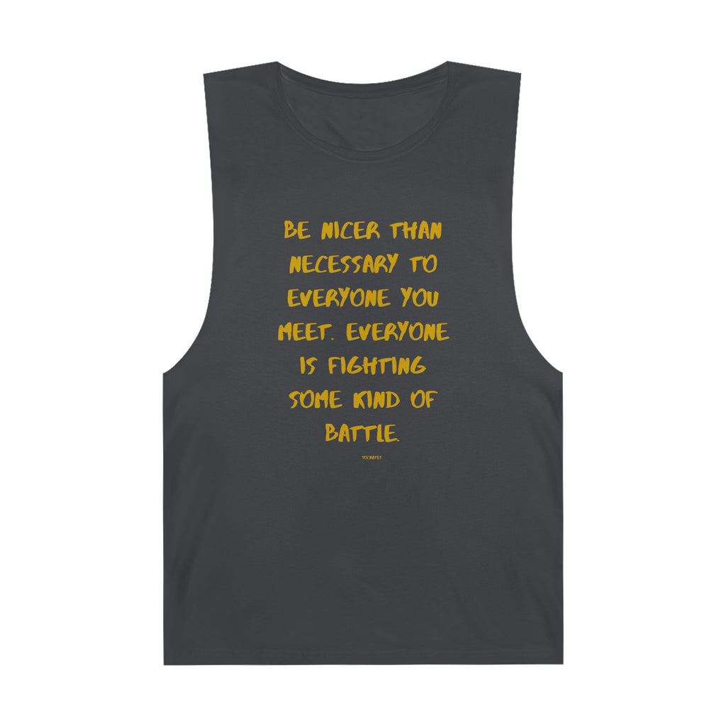 Inspirational Unisex Tank Top - Be Nicer Than Necessary