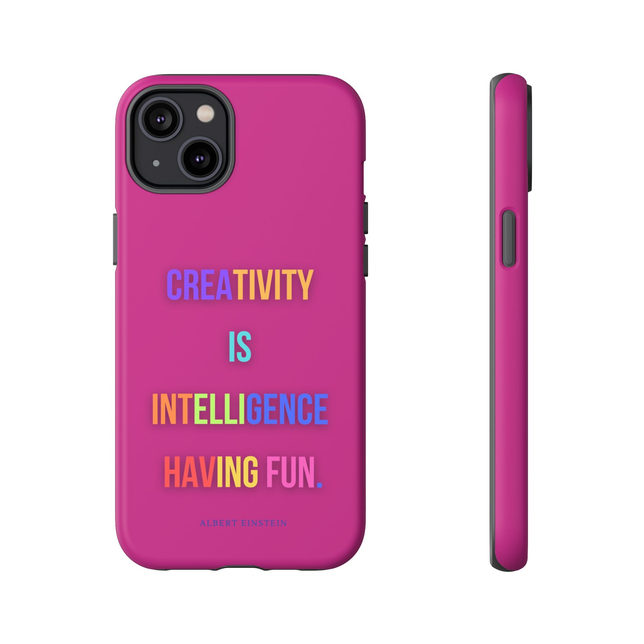 Colorful Phone Case with Inspiring Quote, Gift for Creative Souls, Tough and Fun Design, Perfect for Students and Artists
