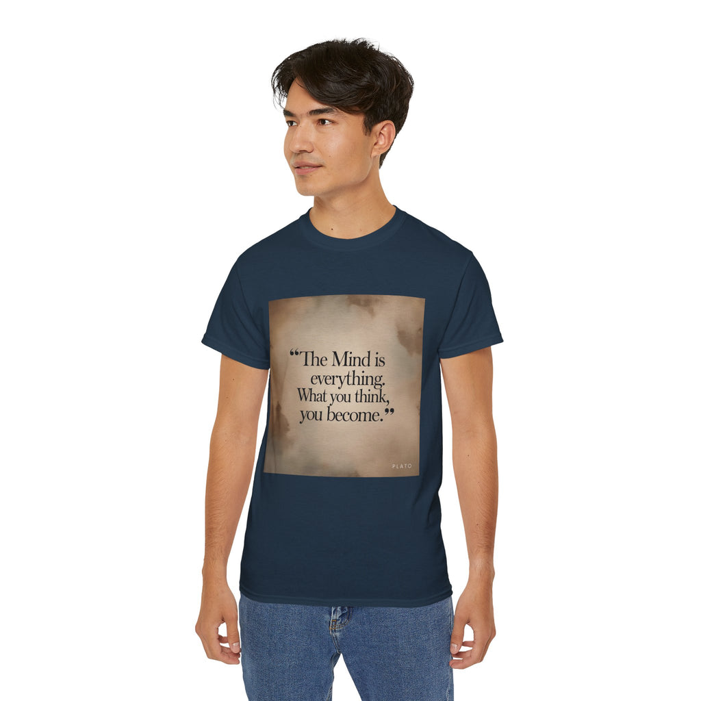 The mind is everything. What you think, you become. || Mindfulness Tee, Motivational Apparel, Self-Improvement Gift, Casual Wear for Men and Women
