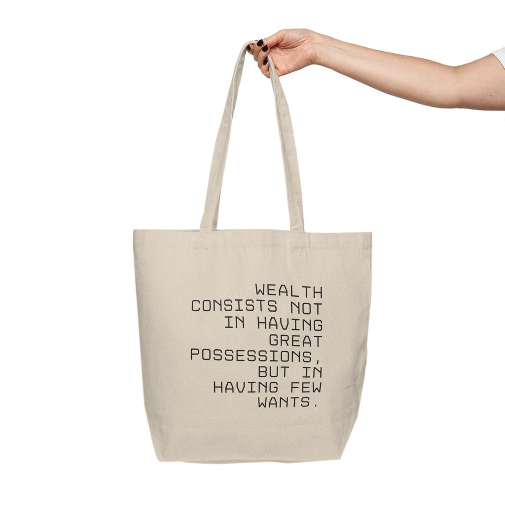 Wealth consists not in having great possessions, but in having few wants. || Quote Canvas Shopping Tote - Eco-Friendly Bag, Inspirational Gift, Everyday Tote, Minimalist Style, Unique Shopping Bag