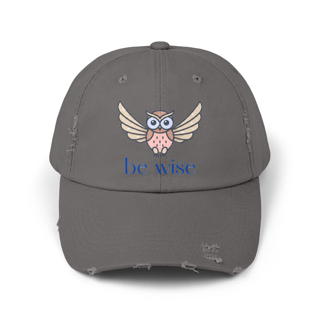 Be Wise Distressed Cap | Owl Design Hat for Thoughtful Gifts, Everyday Wear, Outdoor Adventures, Animal Lovers, Wise Quotes, Unisex Style