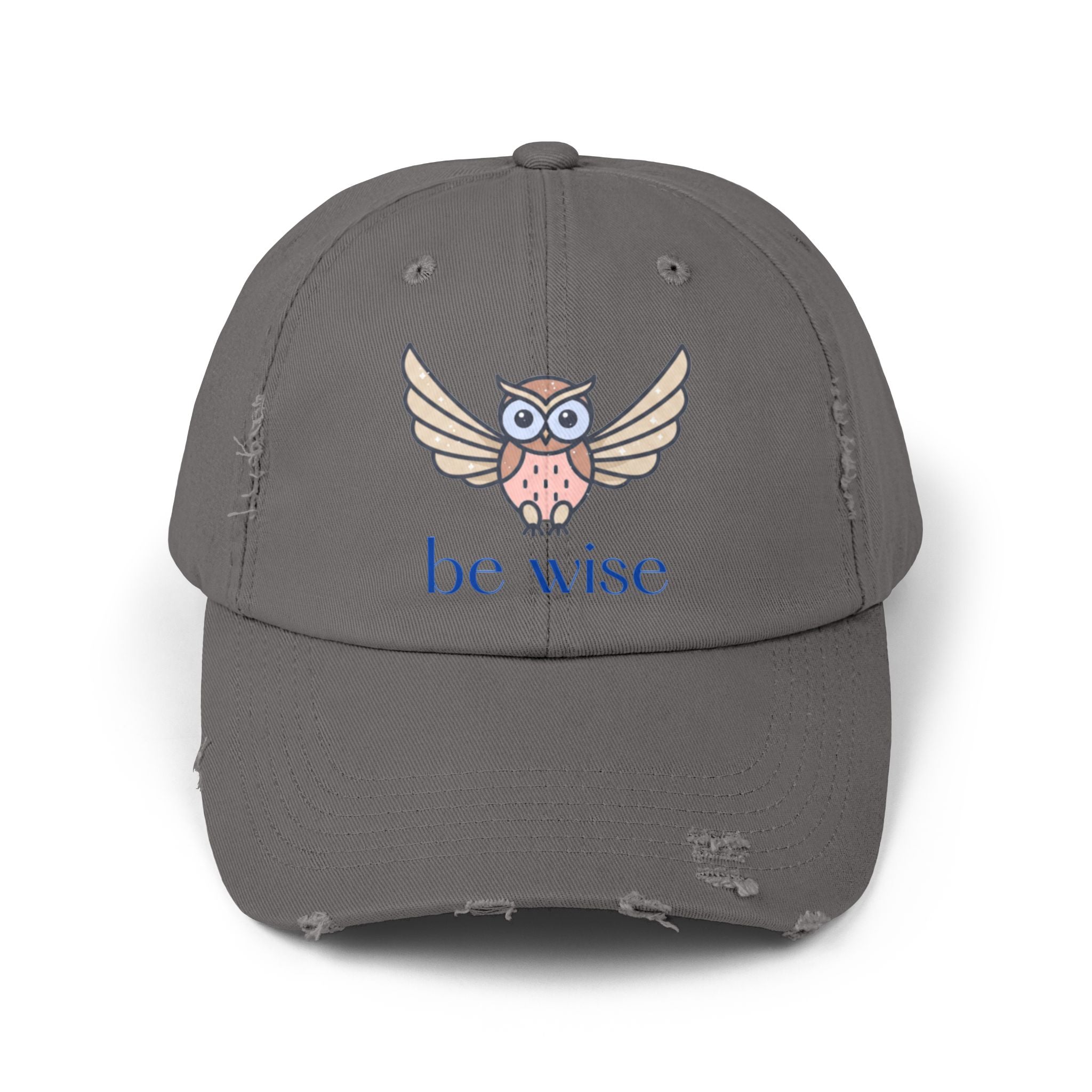 Be Wise Distressed Cap | Owl Design Hat for Thoughtful Gifts, Everyday Wear, Outdoor Adventures, Animal Lovers, Wise Quotes, Unisex Style